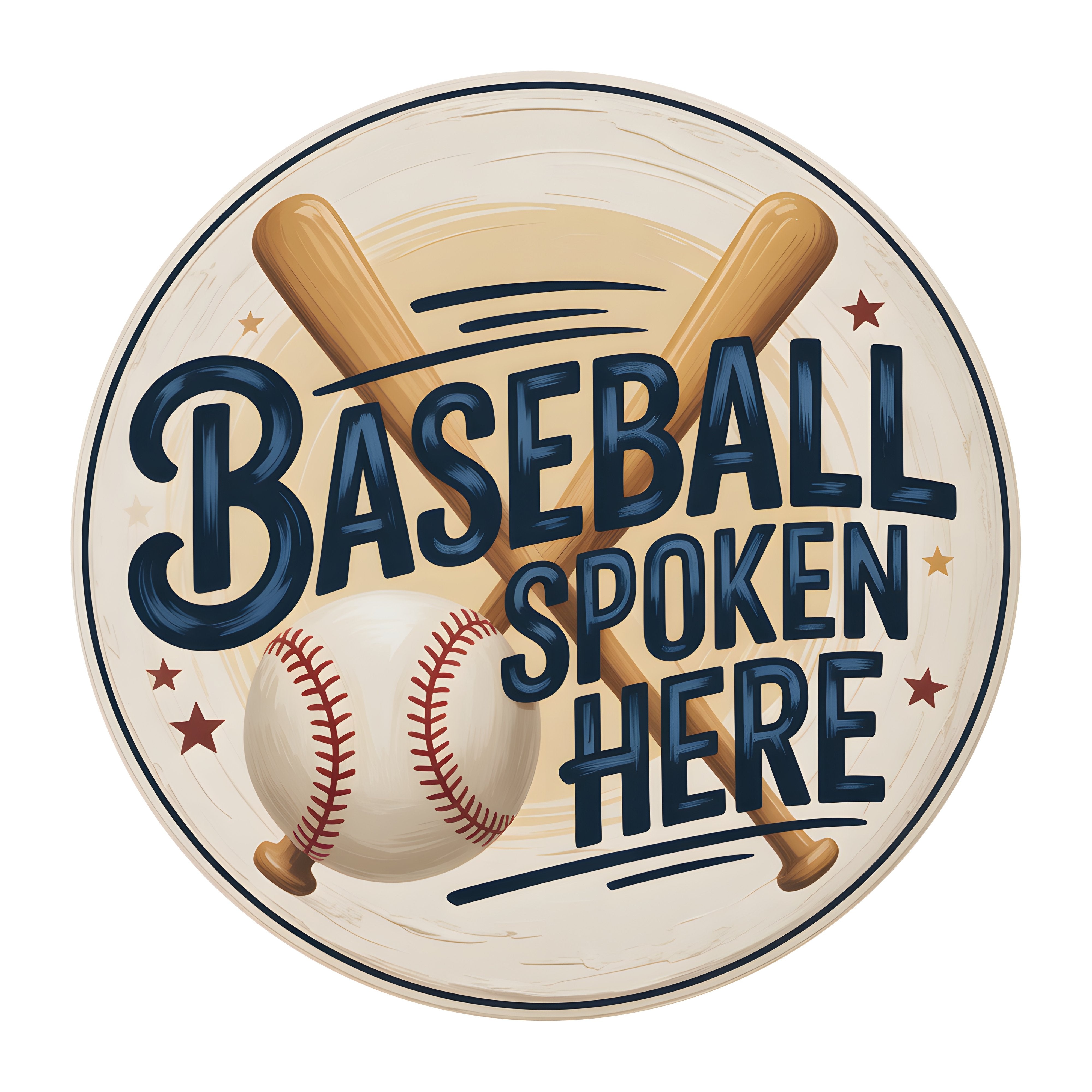 10.5" Round Waterproof Sign: Baseball Spoken Here Item Number: CD1321NH-105