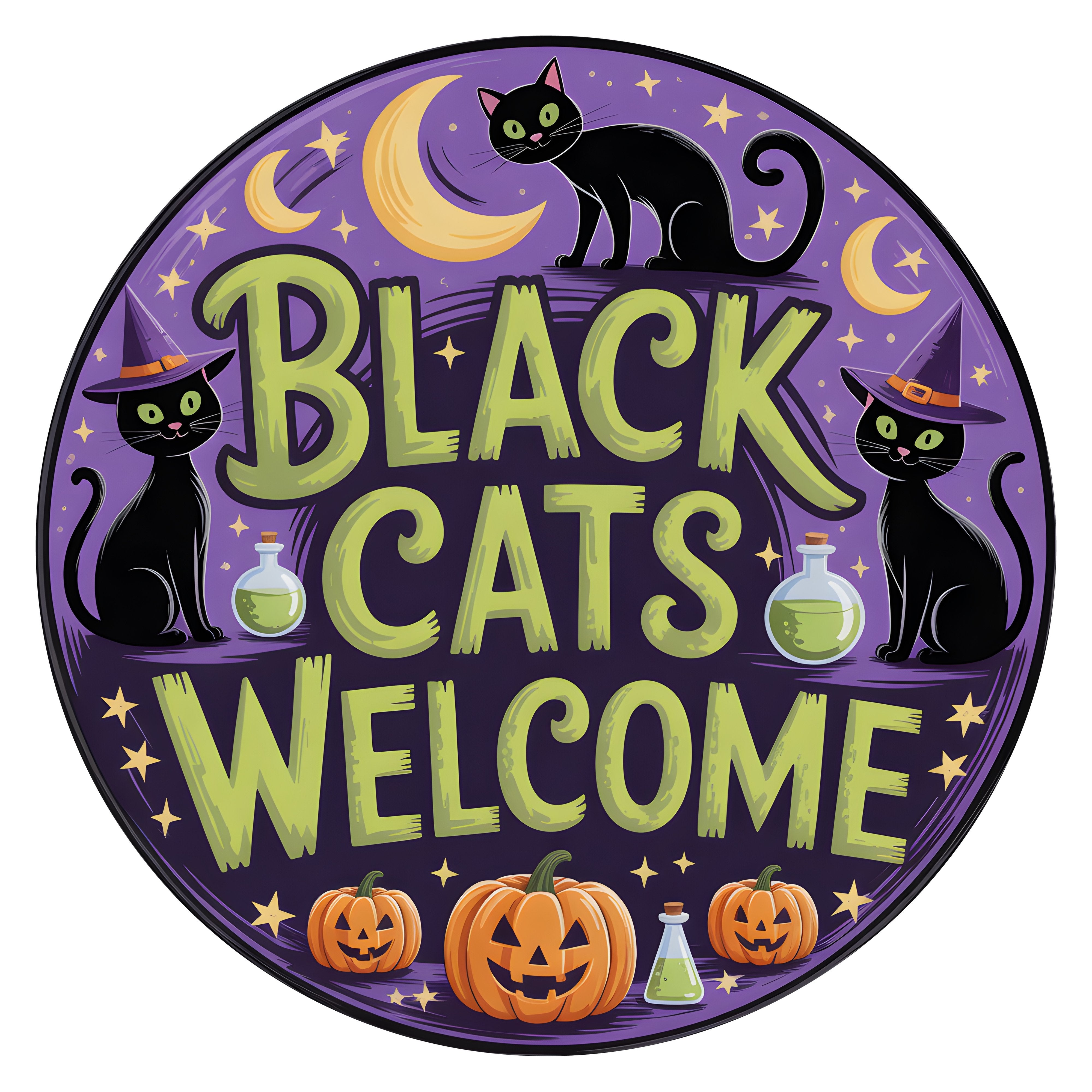 10.5" Round Waterproof Sign: Black Cats Welcome Halloween Item Number: CD1431NH-105
