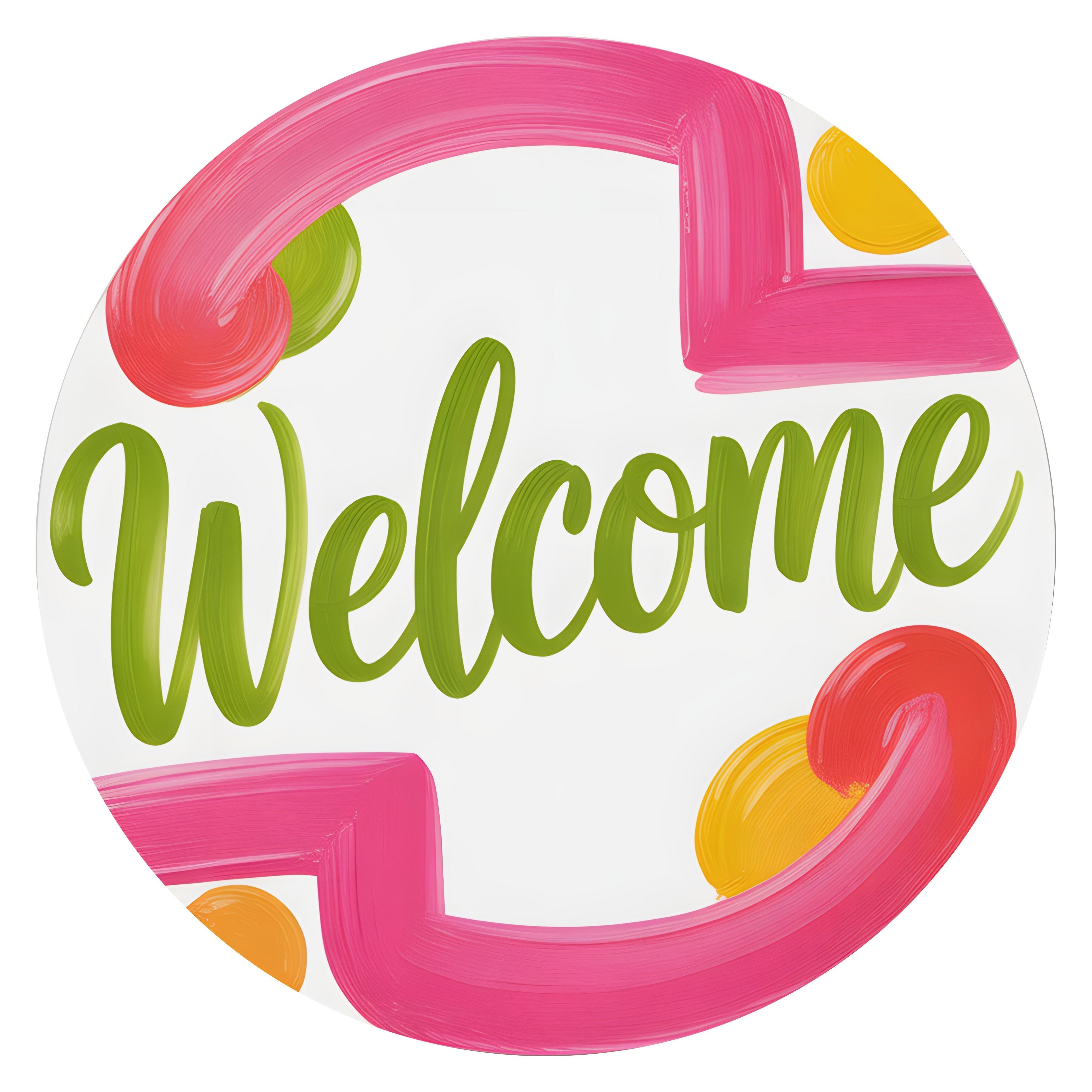 10.5" Round Waterproof Sign: Hot Pink Retro Brushstroke Welcome Item Number: CD1347NH-105