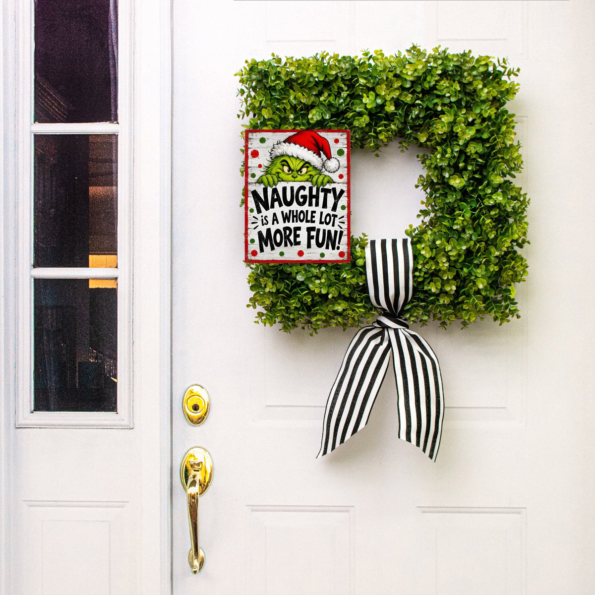 10.5" Waterproof Sign: Naughty Is More Fun Green Monster Lifestyle Photo