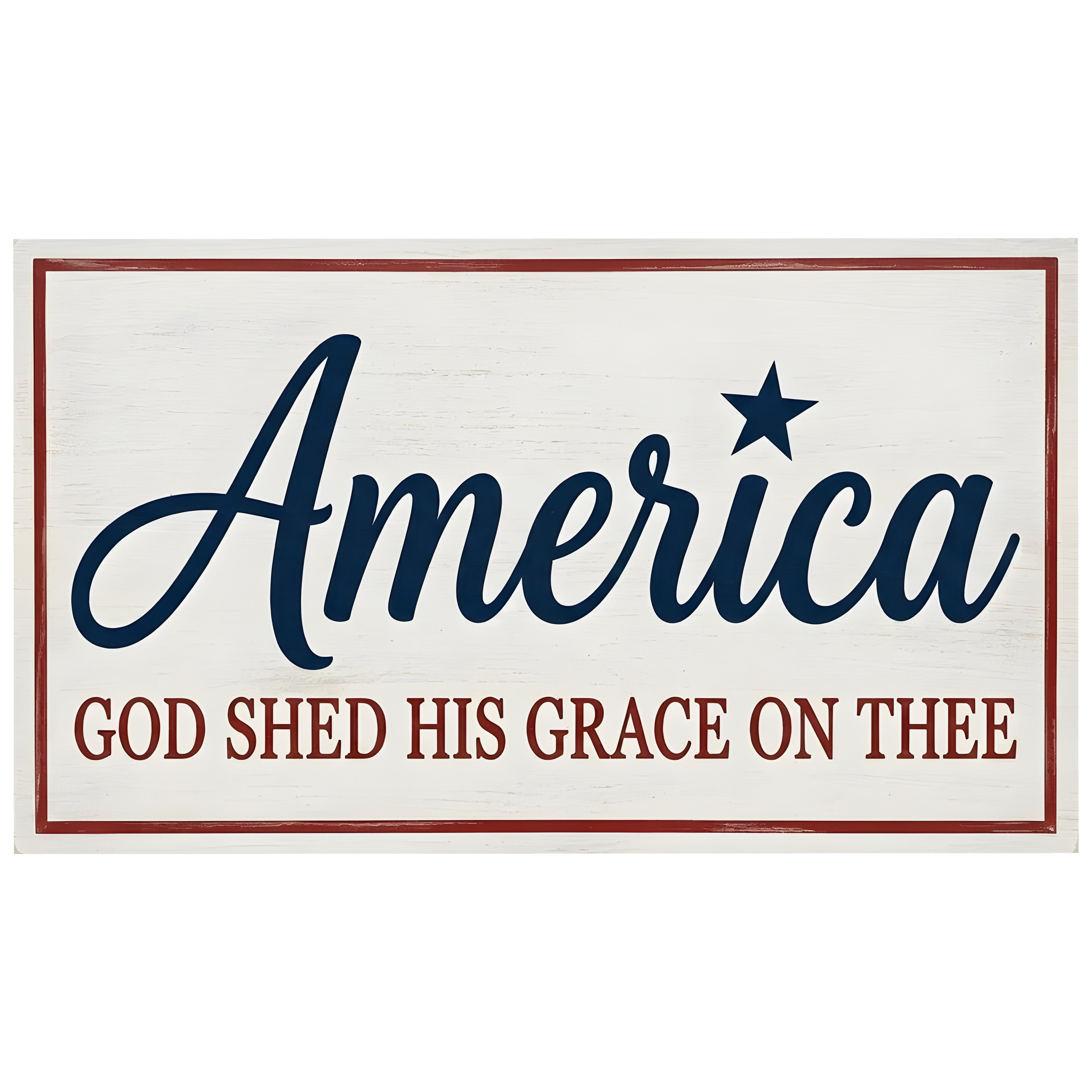 11.75" Rectangle Waterproof Sign: America God Shed His Grace Patriotic Item Number: CD1446NH-118