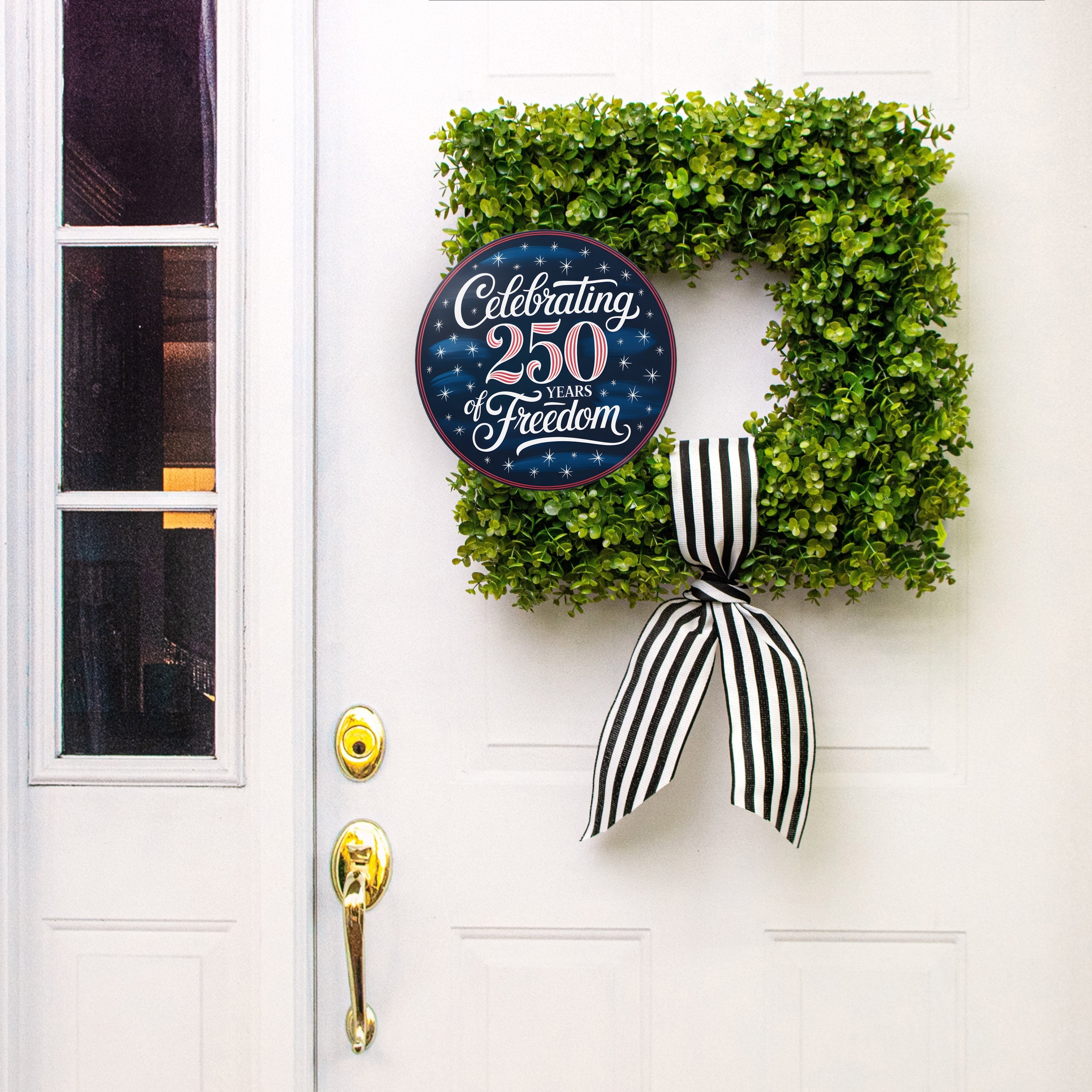 11.75" Round Waterproof Sign: Celebrating 250 Years of Freedom Lifestyle Photo