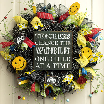 10" Square Wooden Sign: Teachers Change The World