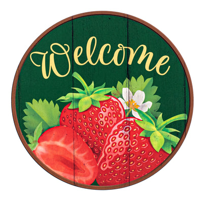 9.4" Round Waterproof Sign: Welcome Strawberry on Green