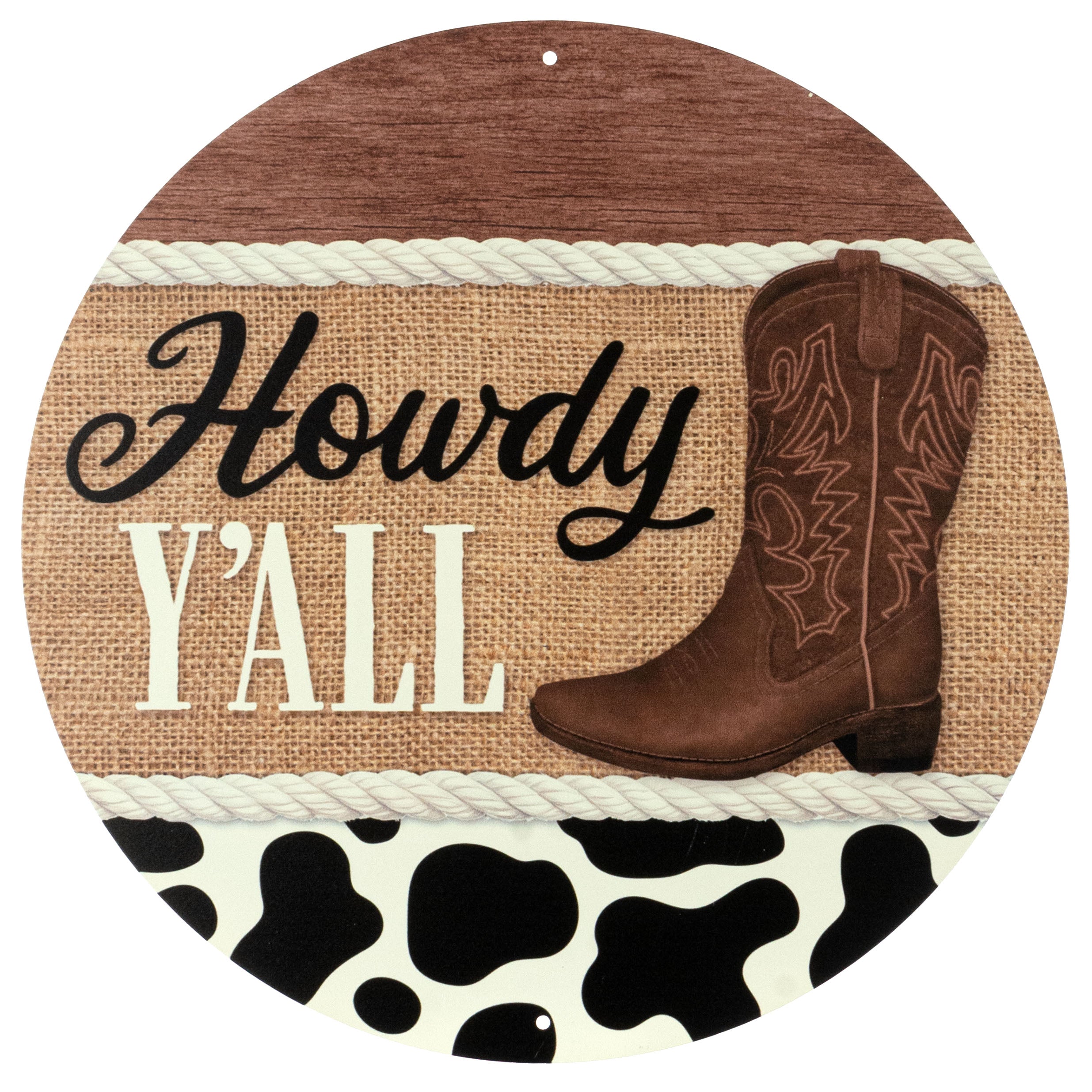 12" Round Metal Sign: Howdy Y'all Cowboy Boot