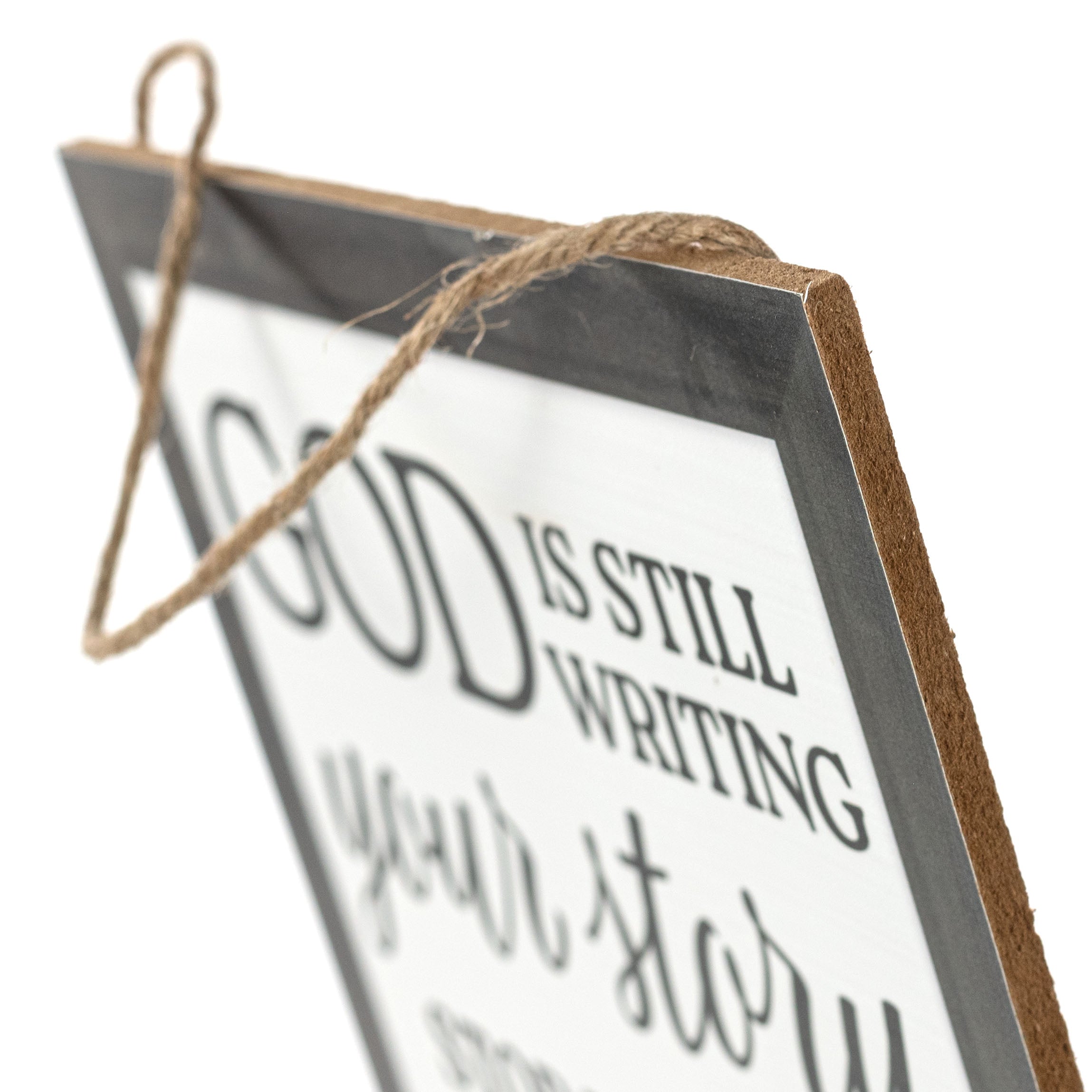 10" Square Wooden Sign: God Writing Your Story