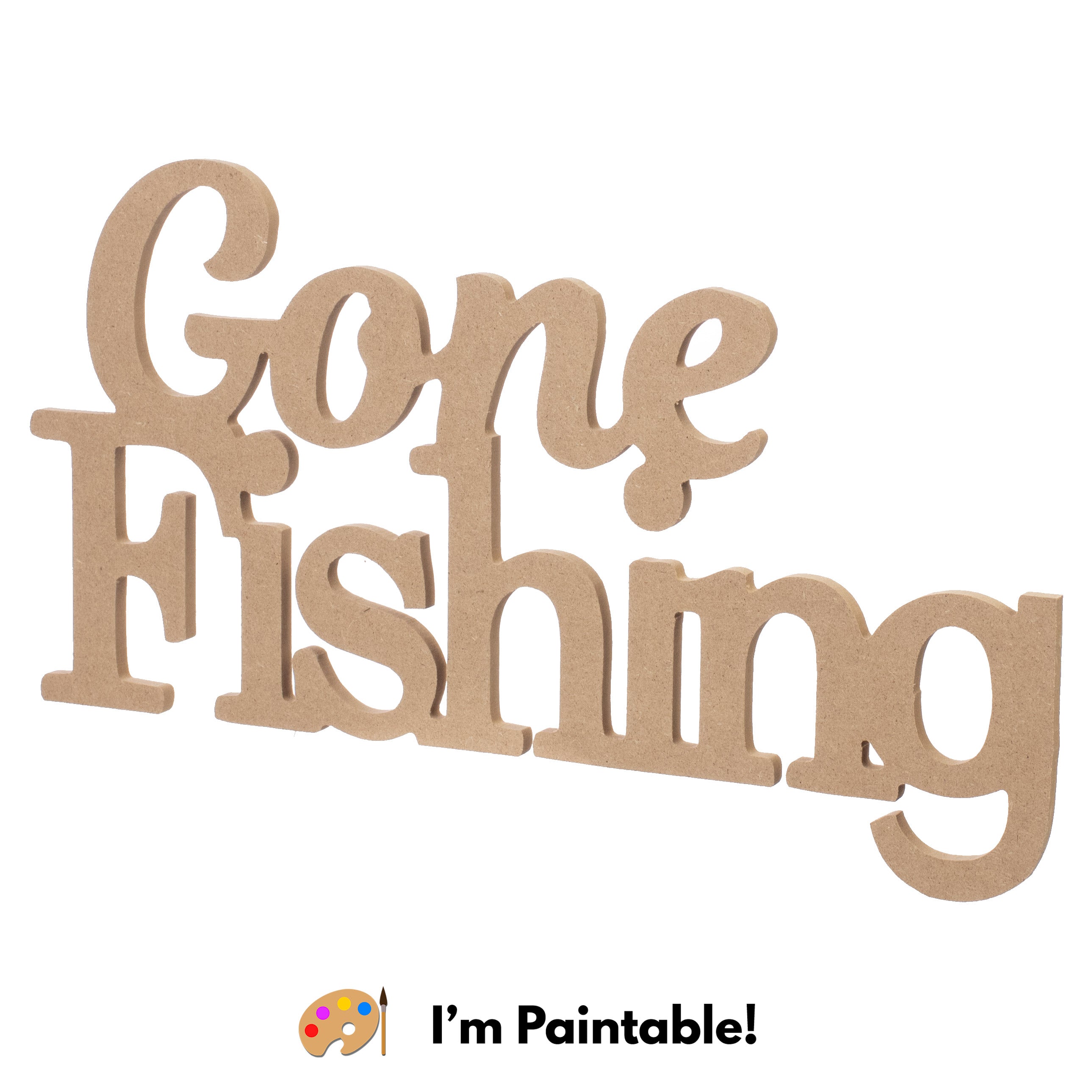 15" MDF Unfinished Cutout: Gone Fishing Item Number: AB2504