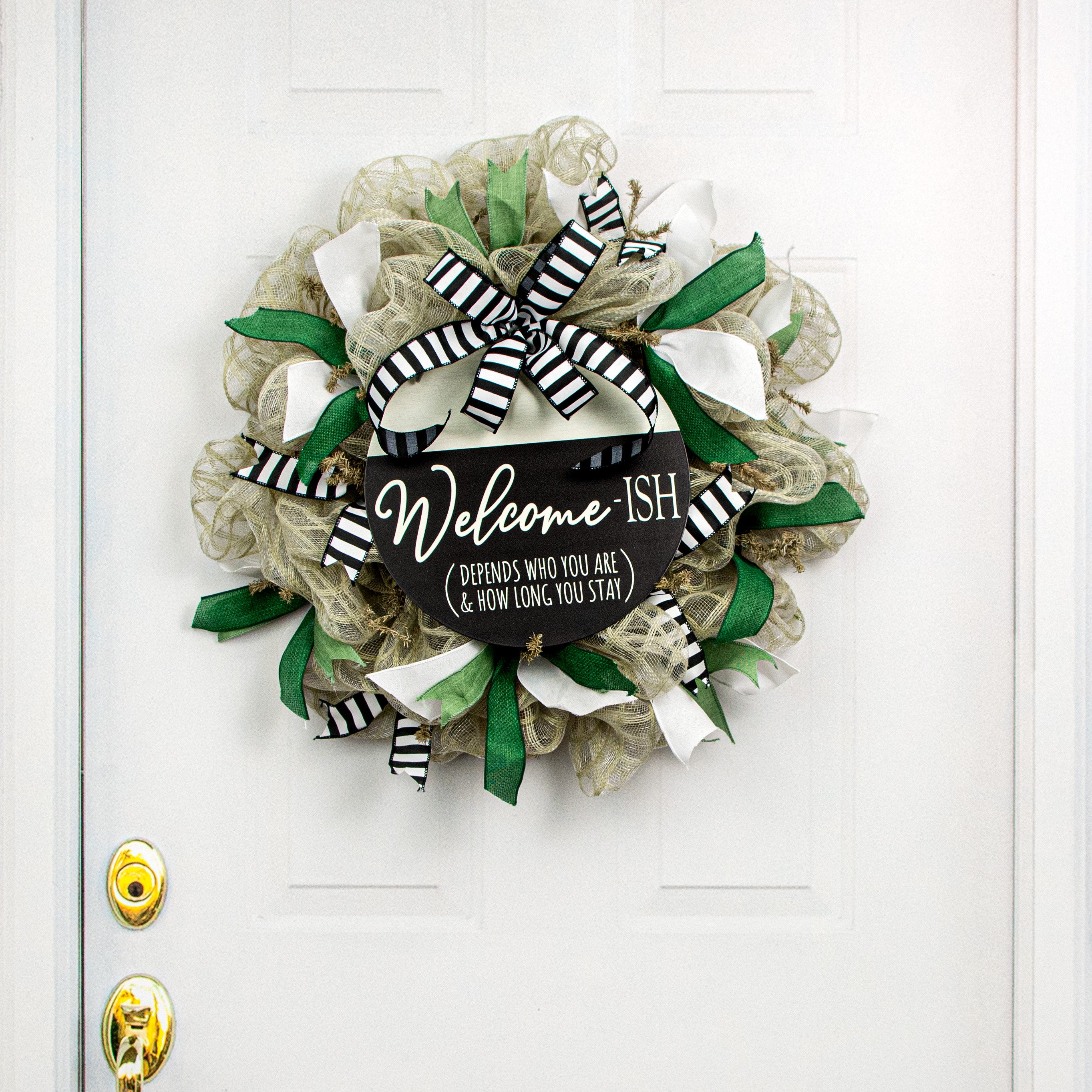 12" Metal Sign: Welcome-ISH Depends Lifestyle Photo