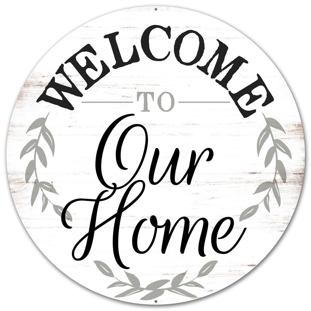 12" Metal Sign: Welcome To Our Home Item Number: MD0462