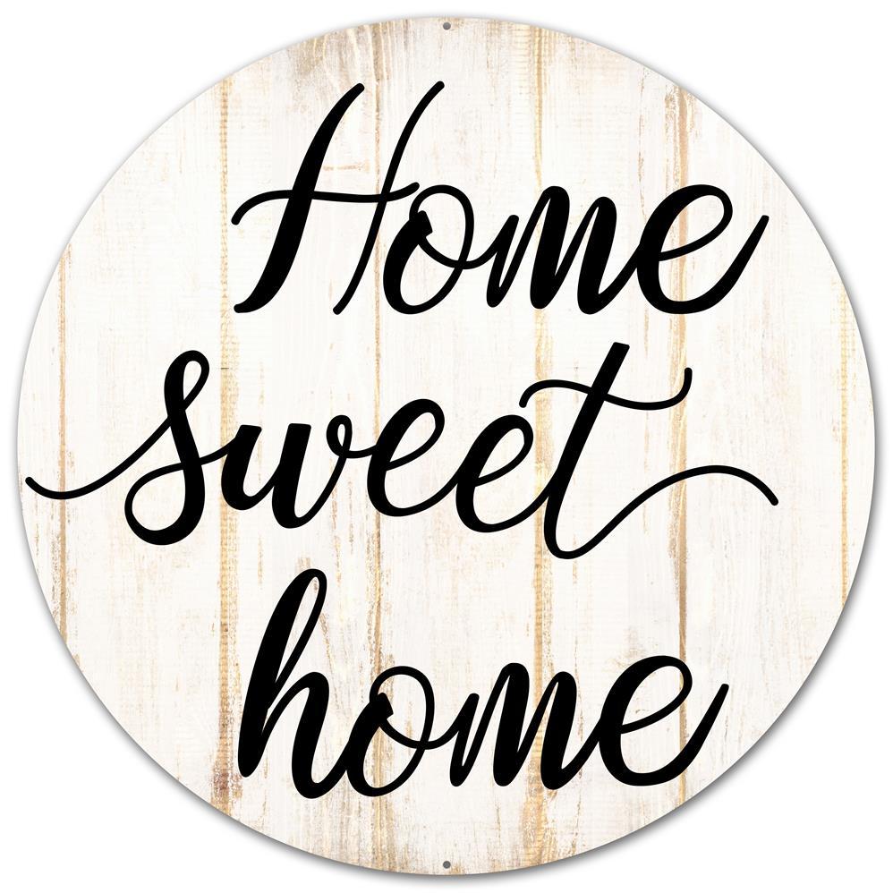 12" Round Metal Sign: Home Sweet Home Item Number: AP0178