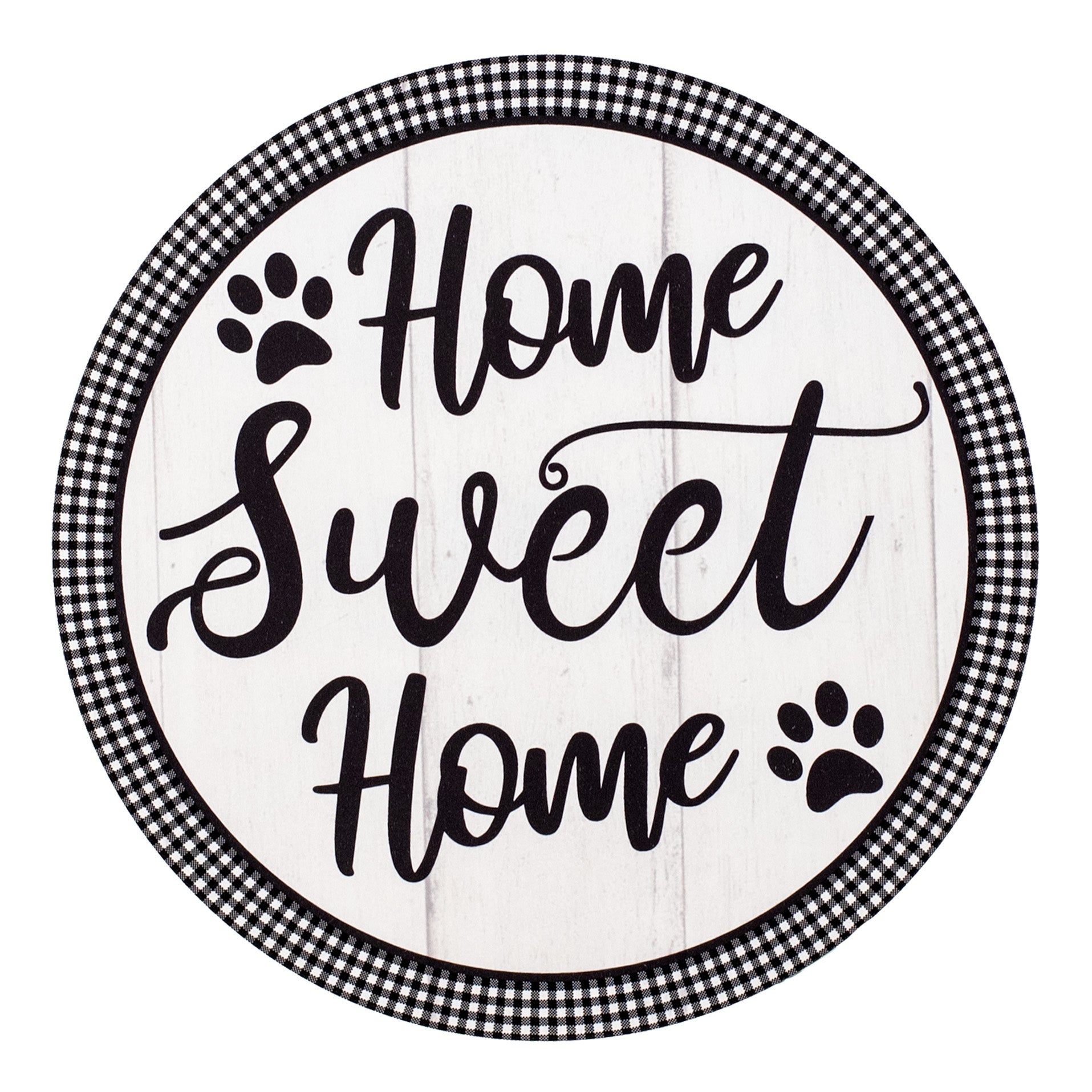 9.4" Round Waterproof Sign: Gingham Home Sweet Home Paws Item Number: CD1065NH
