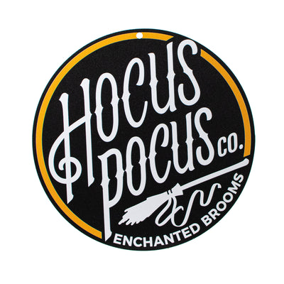 8.5" Round Waterproof Sign: Hocus Pocus Broom Co. Item Number: CD0852AP