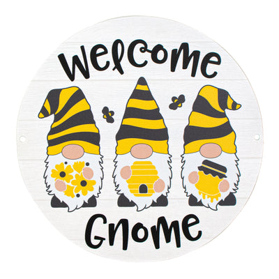 9.4" Round Waterproof Sign: Welcome Gnome Bees Item Number: CD0909WH