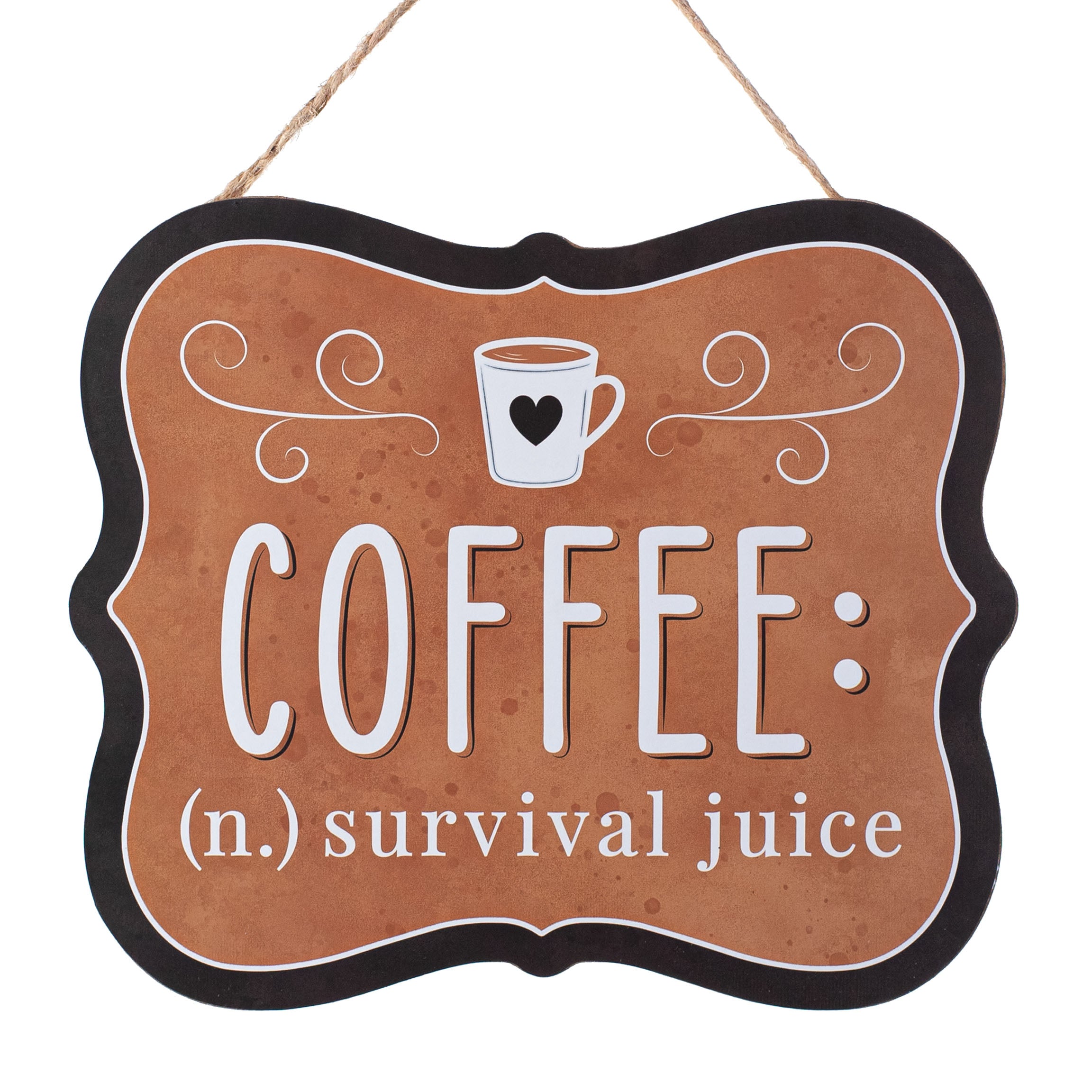 10" Scalloped Wooden Sign: Coffee Survival Juice Item Number: AP7149