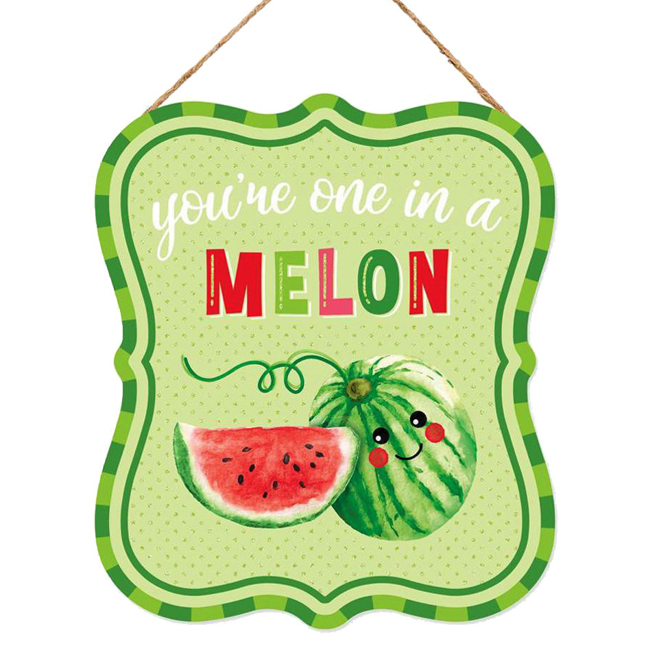 10.5" Scalloped Wooden Sign: You're One in a Melon Item Number: AP7851