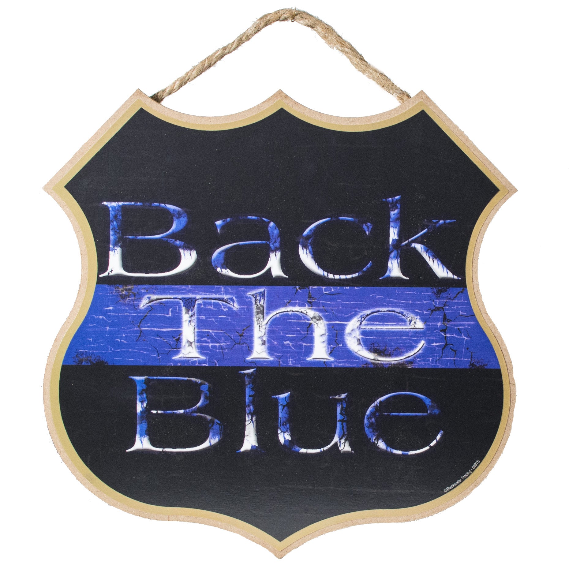 10" Shield Shape Wooden Sign: Back The Blue Item Number: 89975