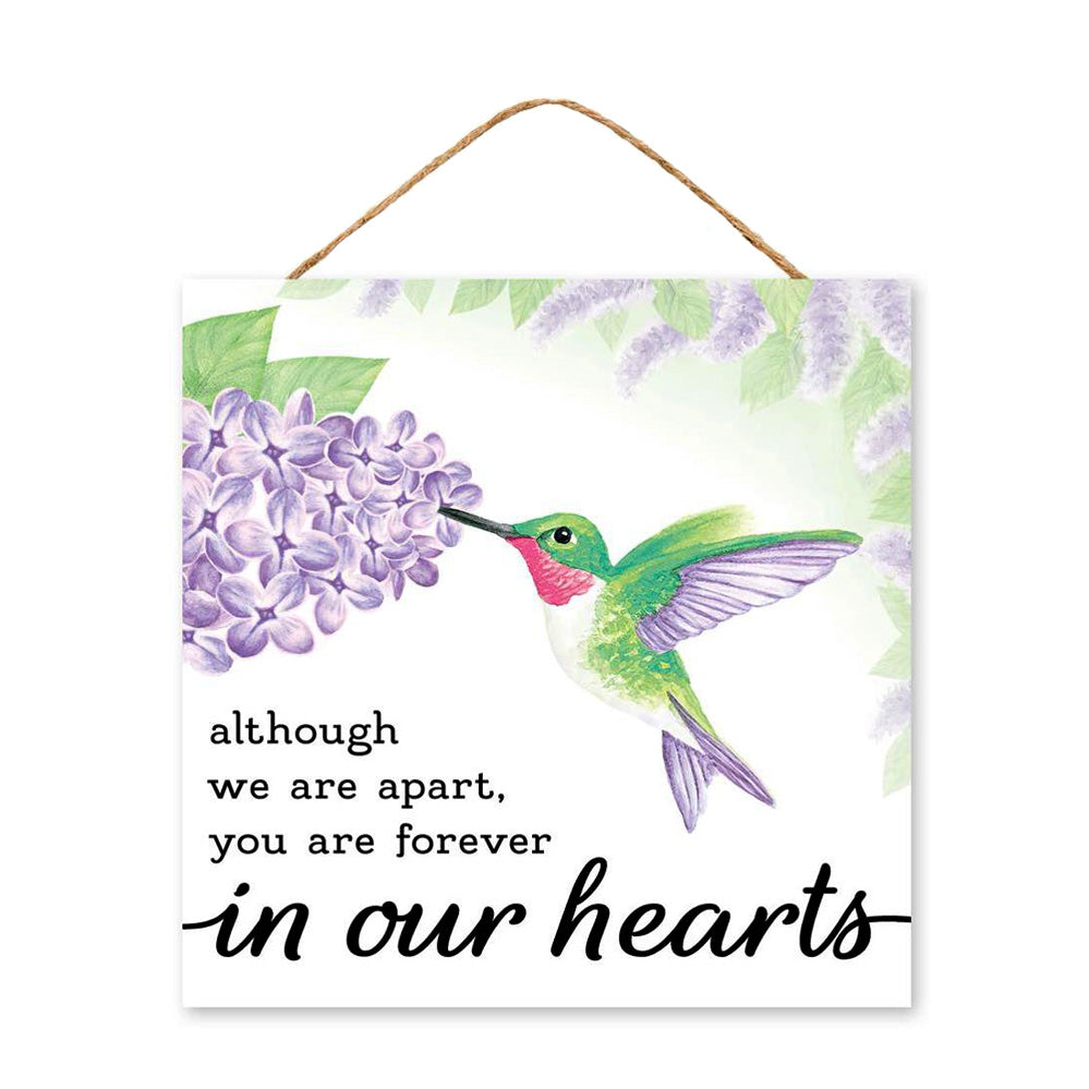 10" Square Wooden Sign: Apart, Forever In Our Hearts Item Number: AP7252