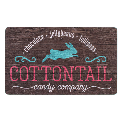 10" Waterproof Sign: Cottontail Candy Company Item Number: CD0901NH