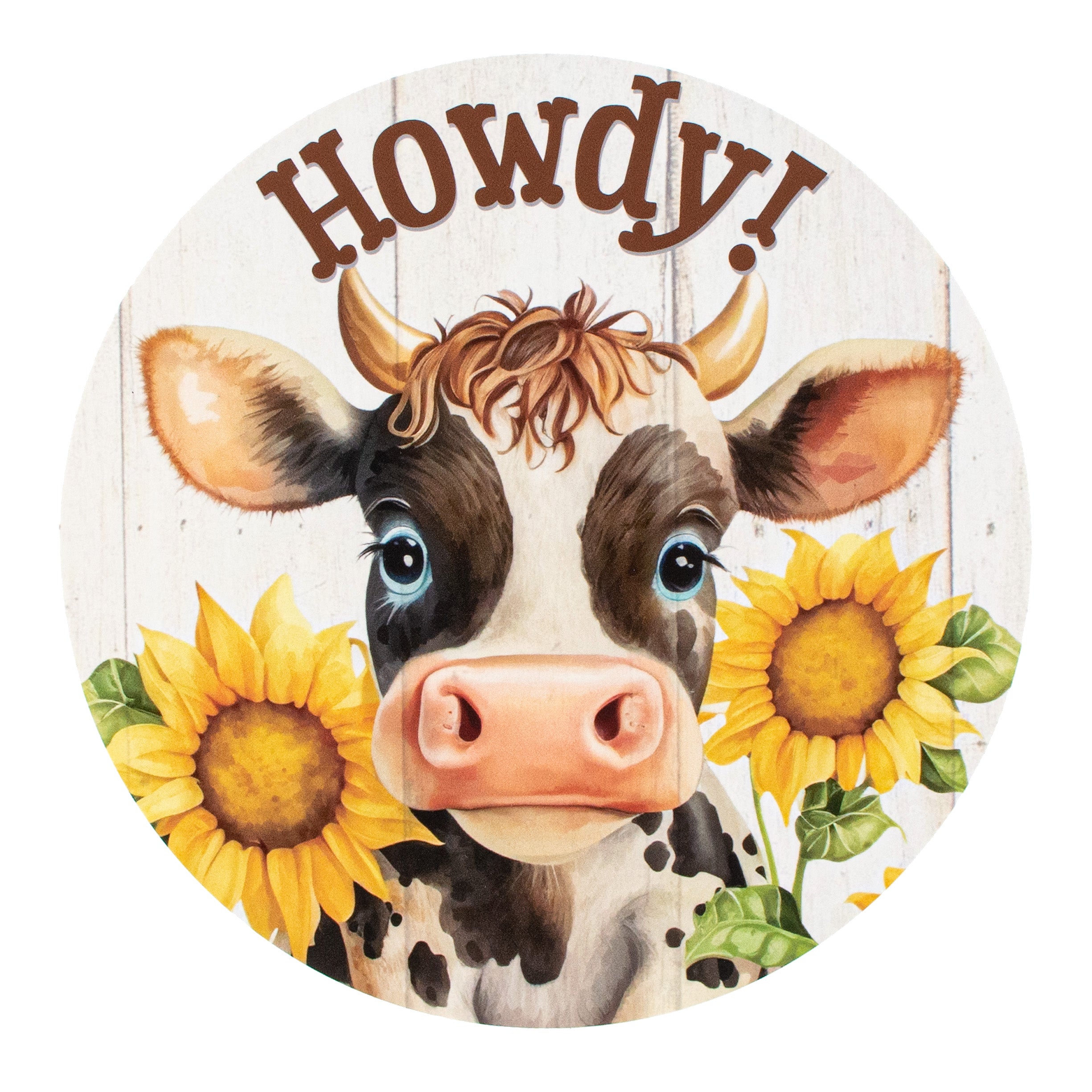 9.4" Waterproof Sign: Howdy Sunflower Cow Item Number: CD1017NH