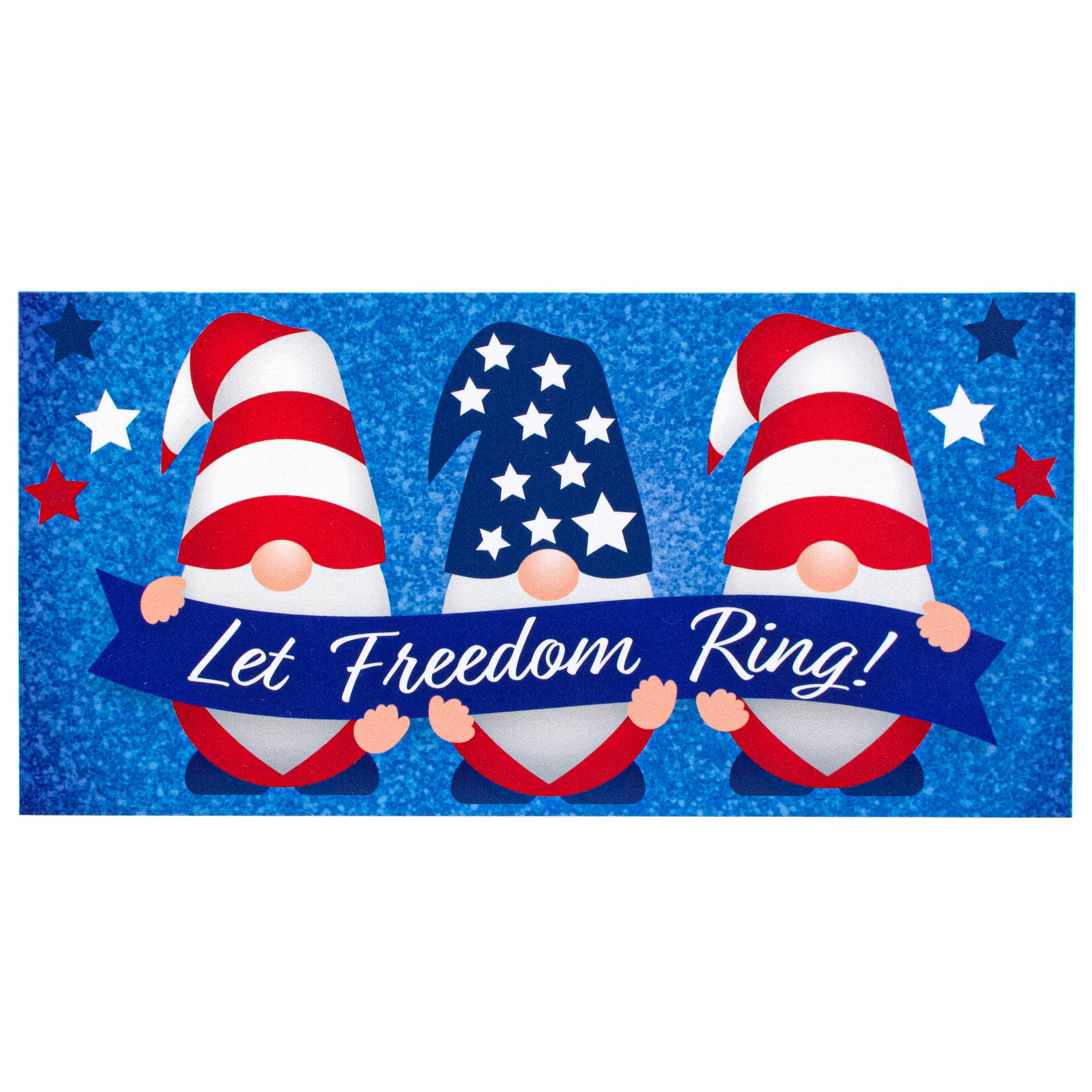 12" Waterproof Sign: Let Freedom Ring Gnomes Item Number: CD0917NH