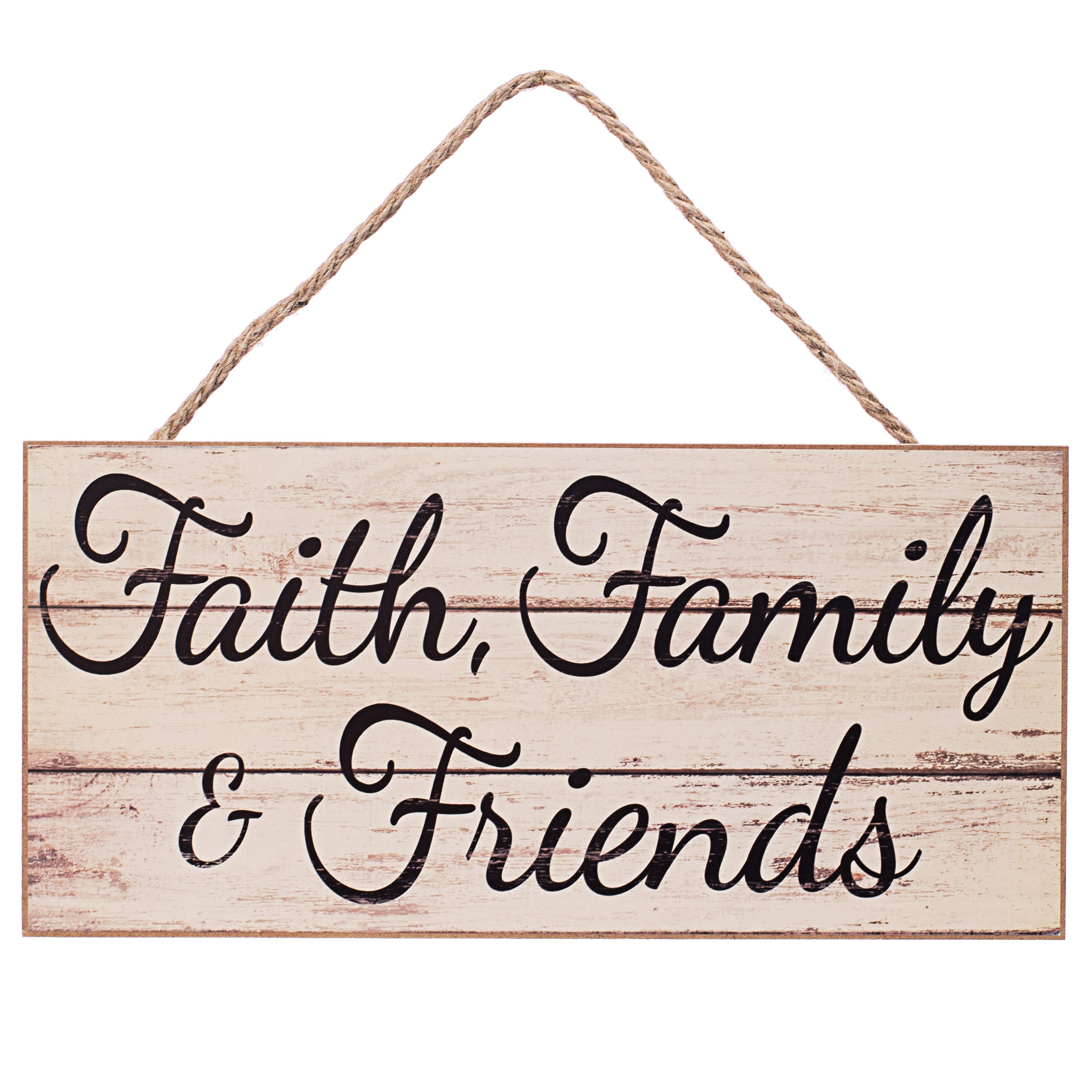 12" Wooden Sign: Faith, Family, Friends Item Number: AP8134