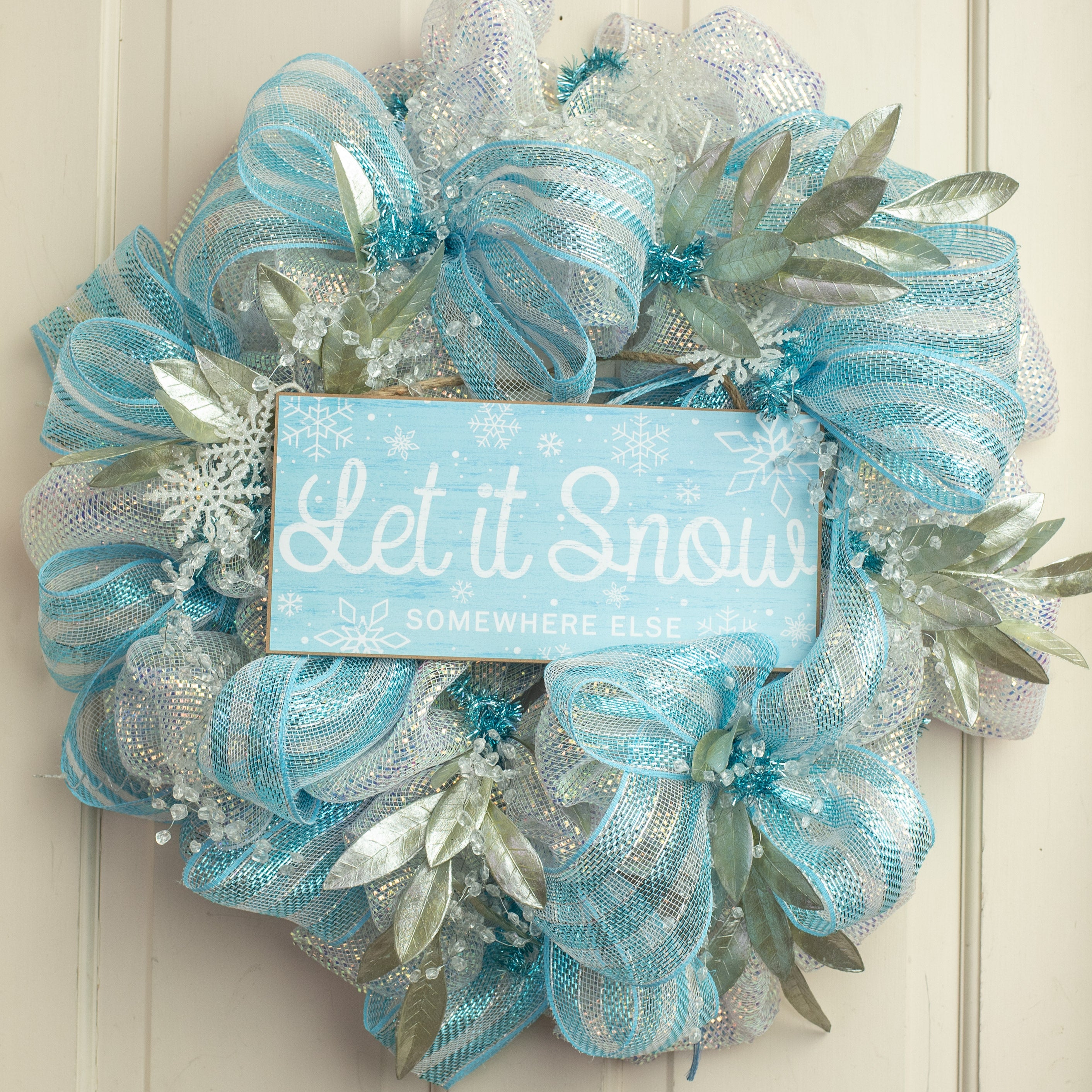12" Wooden Sign: Let it Snow Somewhere Else Lifestyle Photo