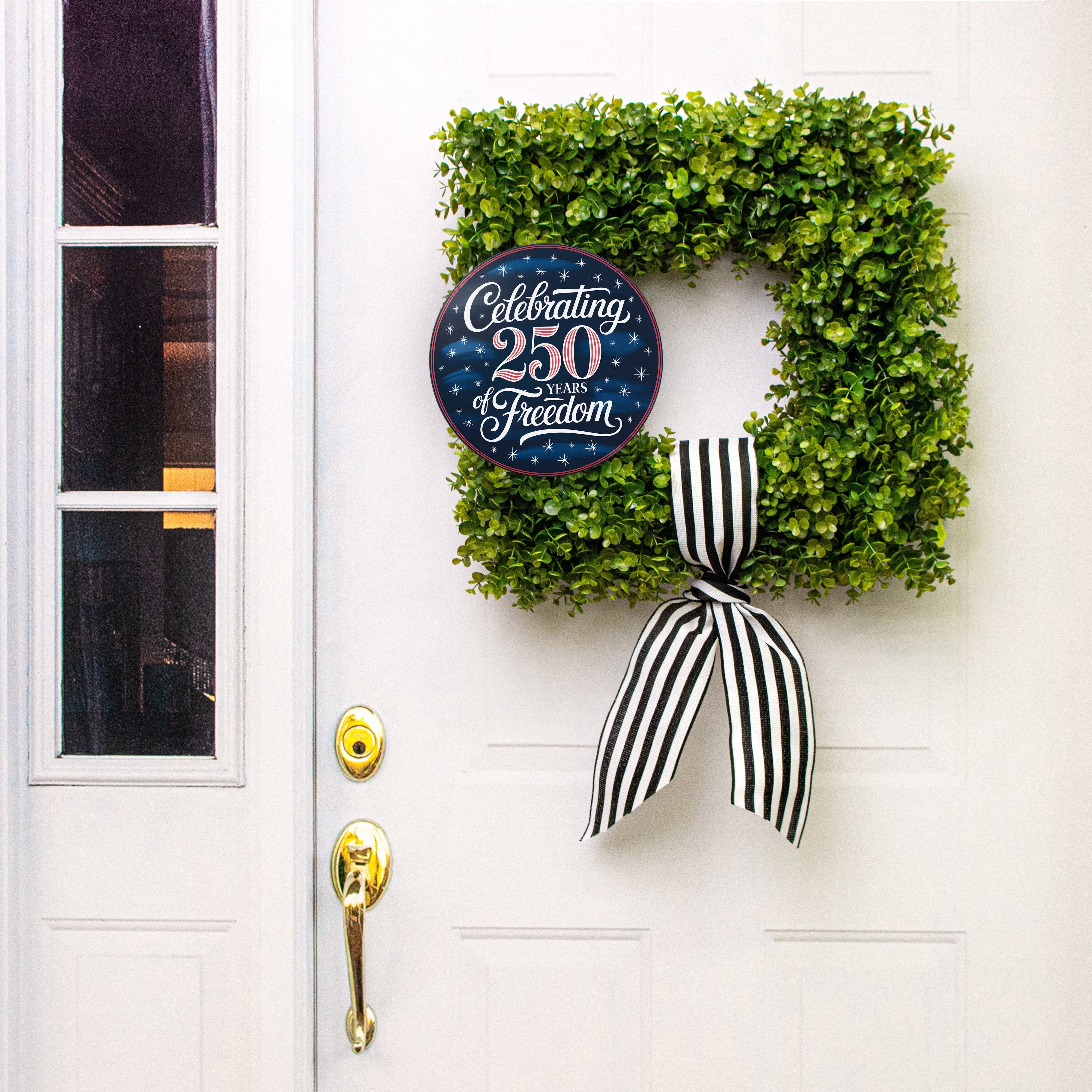 10.5" Round Waterproof Sign: Celebrating 250 Years of Freedom Lifestyle Photo