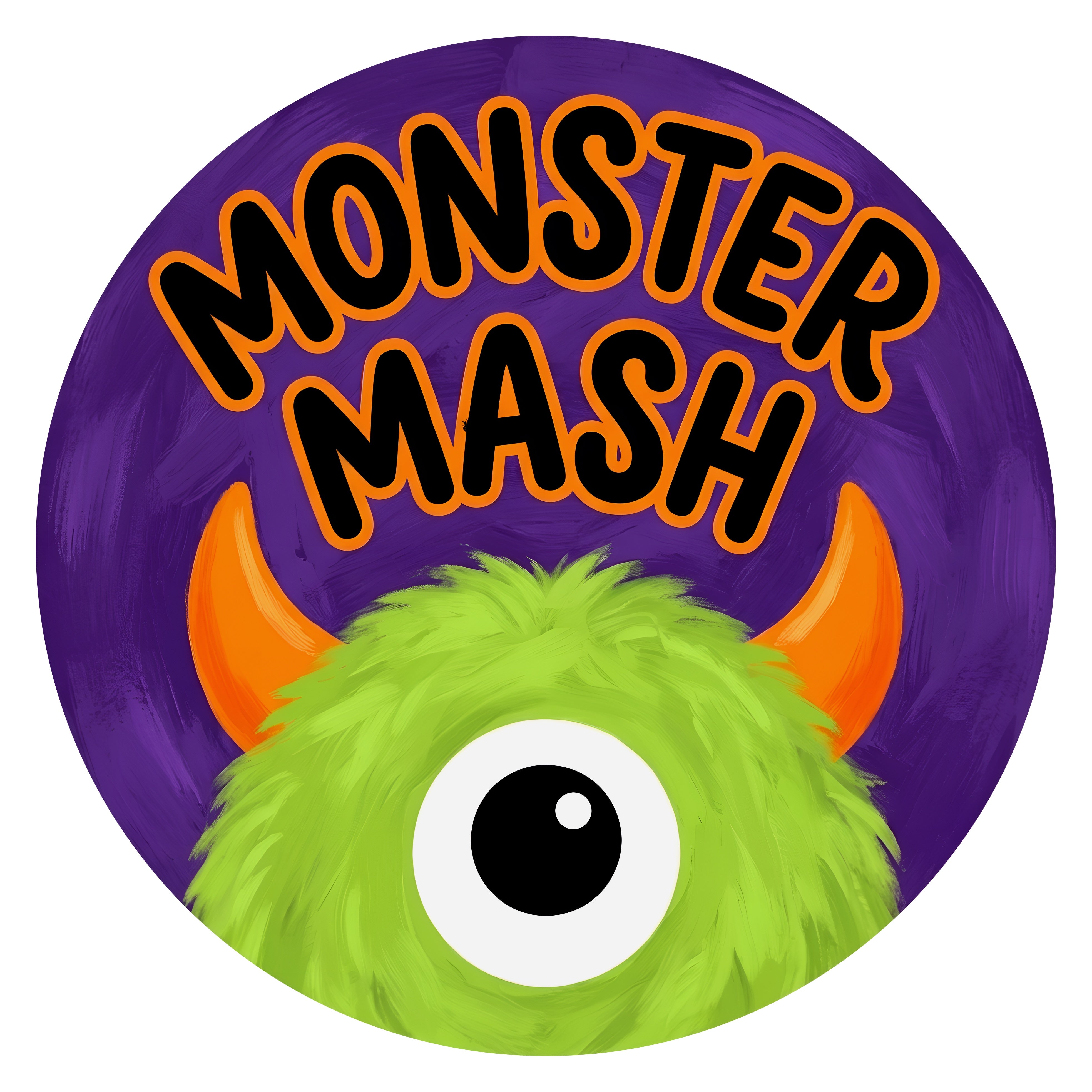 10.5" Round Waterproof Sign: Monster Mash One-Eyed Green Monster Item Number: CD1227NH-105