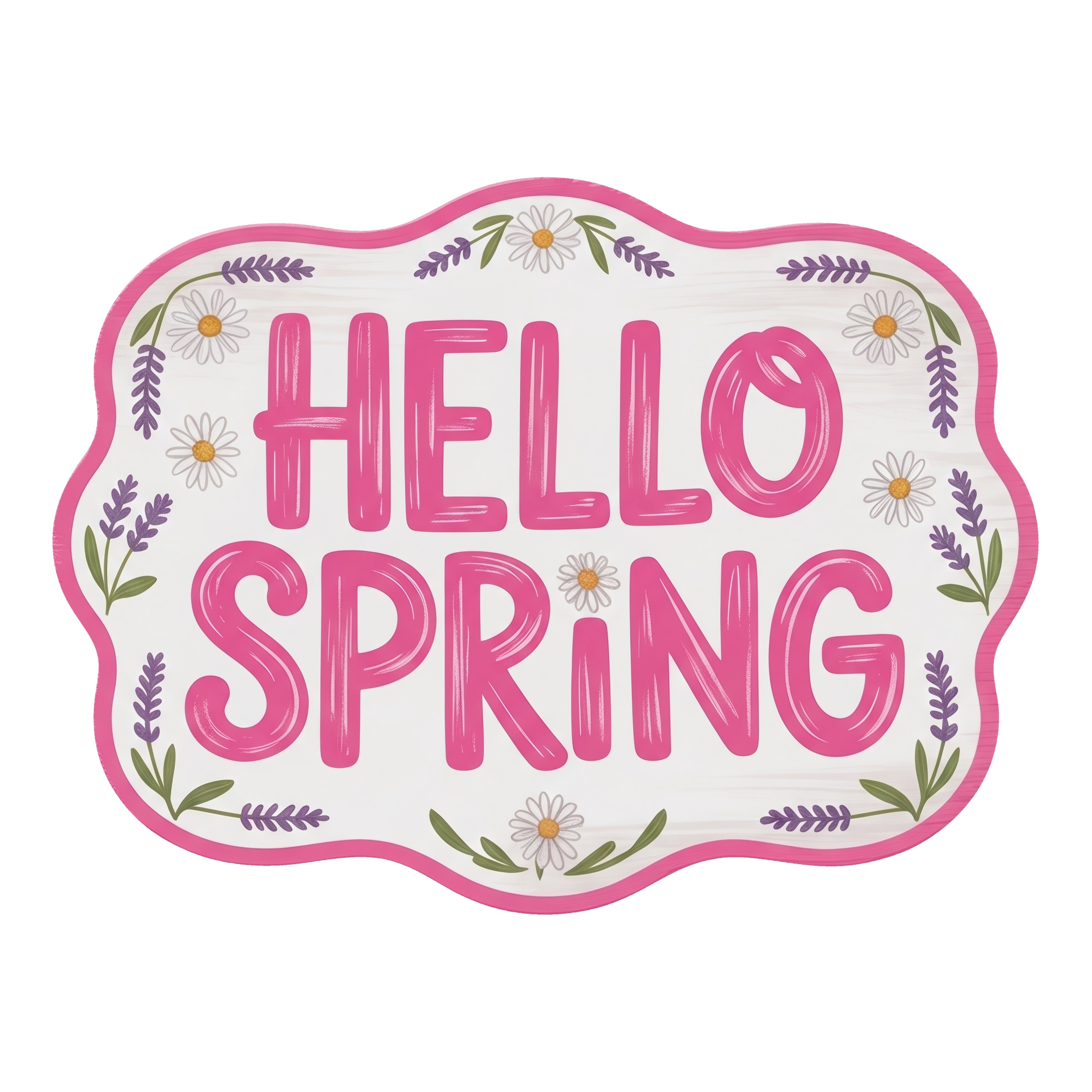 10.5" Scalloped Waterproof Sign: Hello Spring Daisies Item Number: CD1190NH-105