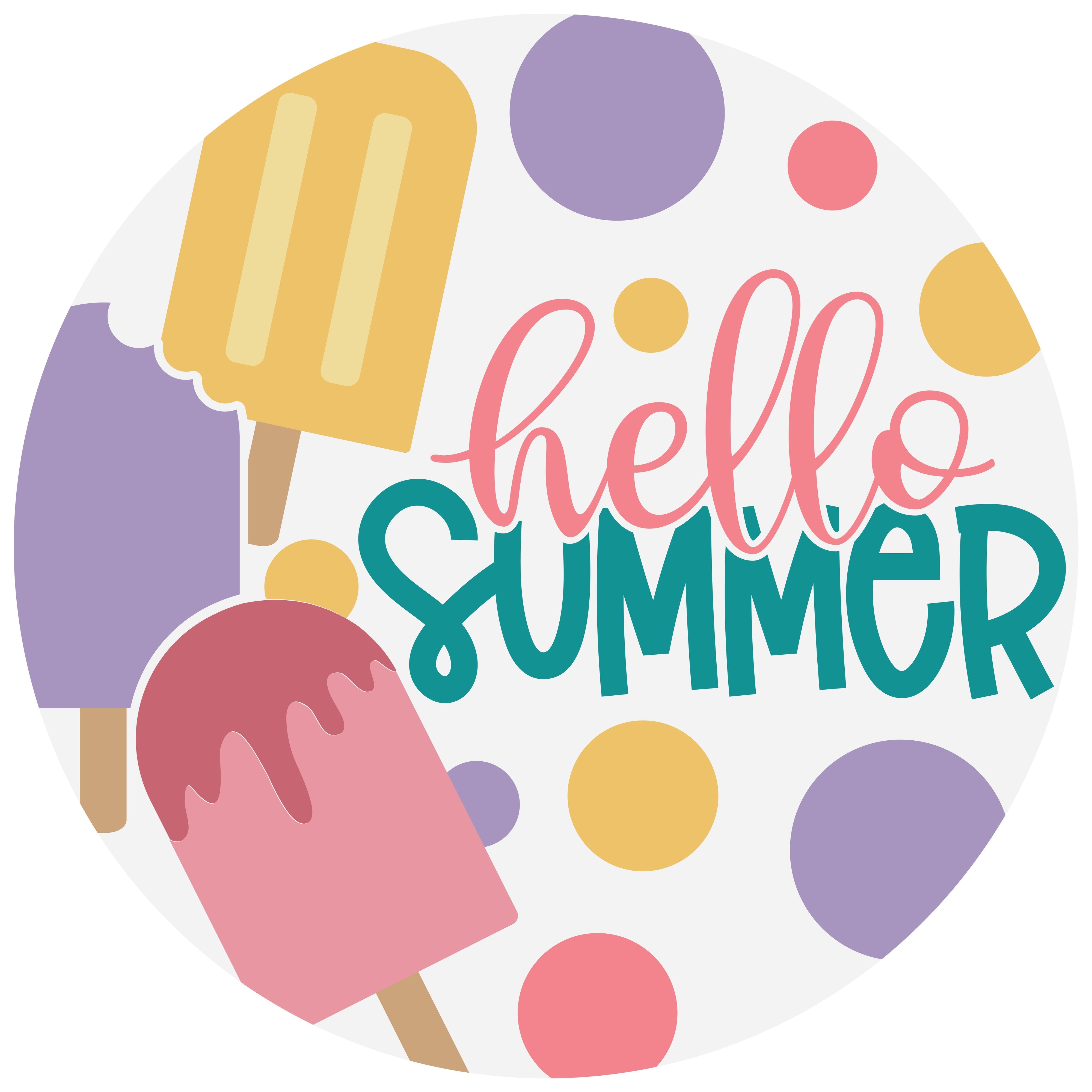11.75" Round Waterproof Sign: Hello Summer Popsicles Item Number: CD1031NH-118