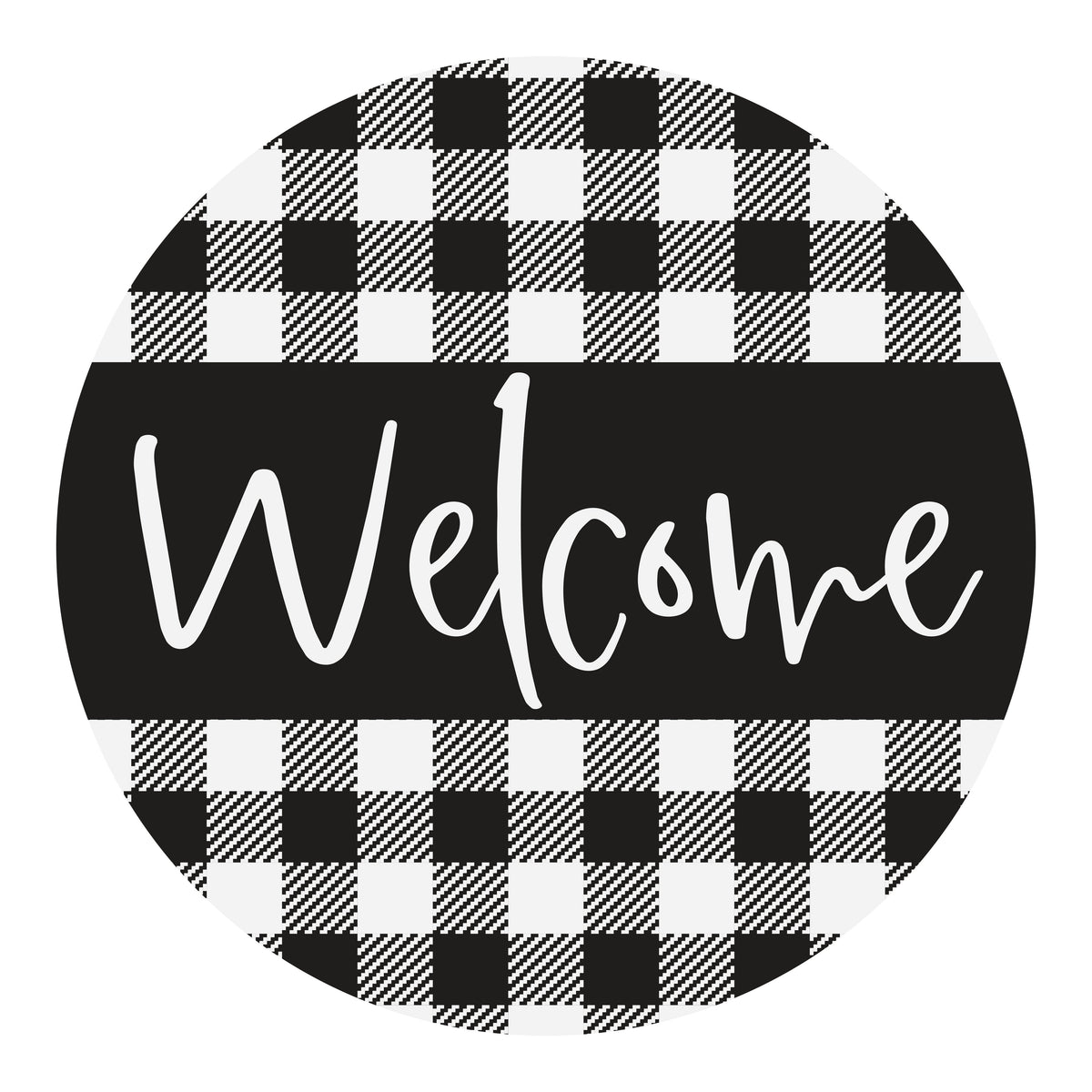 9.4" Round Waterproof Sign: Buffalo Plaid Welcome Item Number: CD1497NH-094