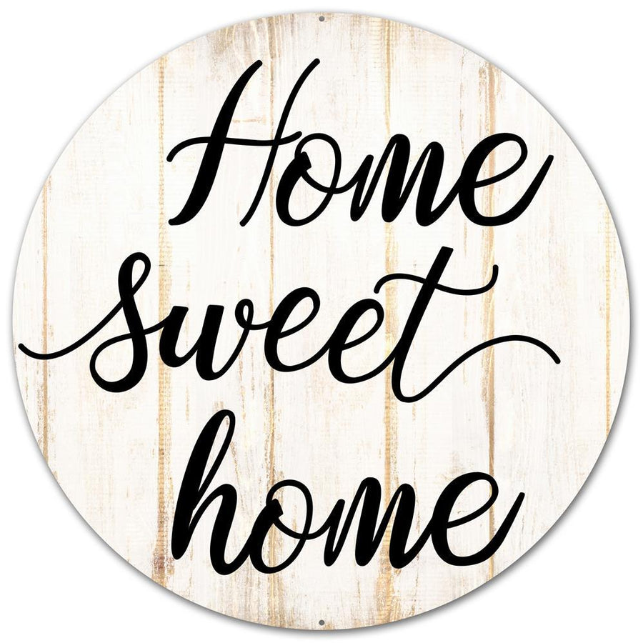 12" Round Metal Sign: Home Sweet Home