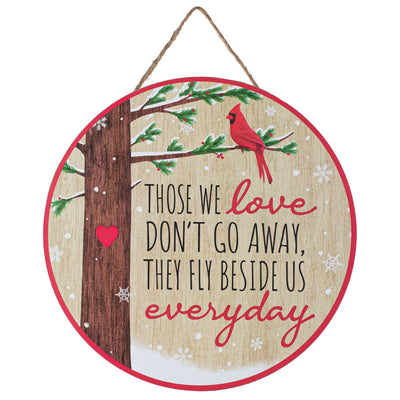 10" Round MDF Sign: Those We Love Fly Beside Us