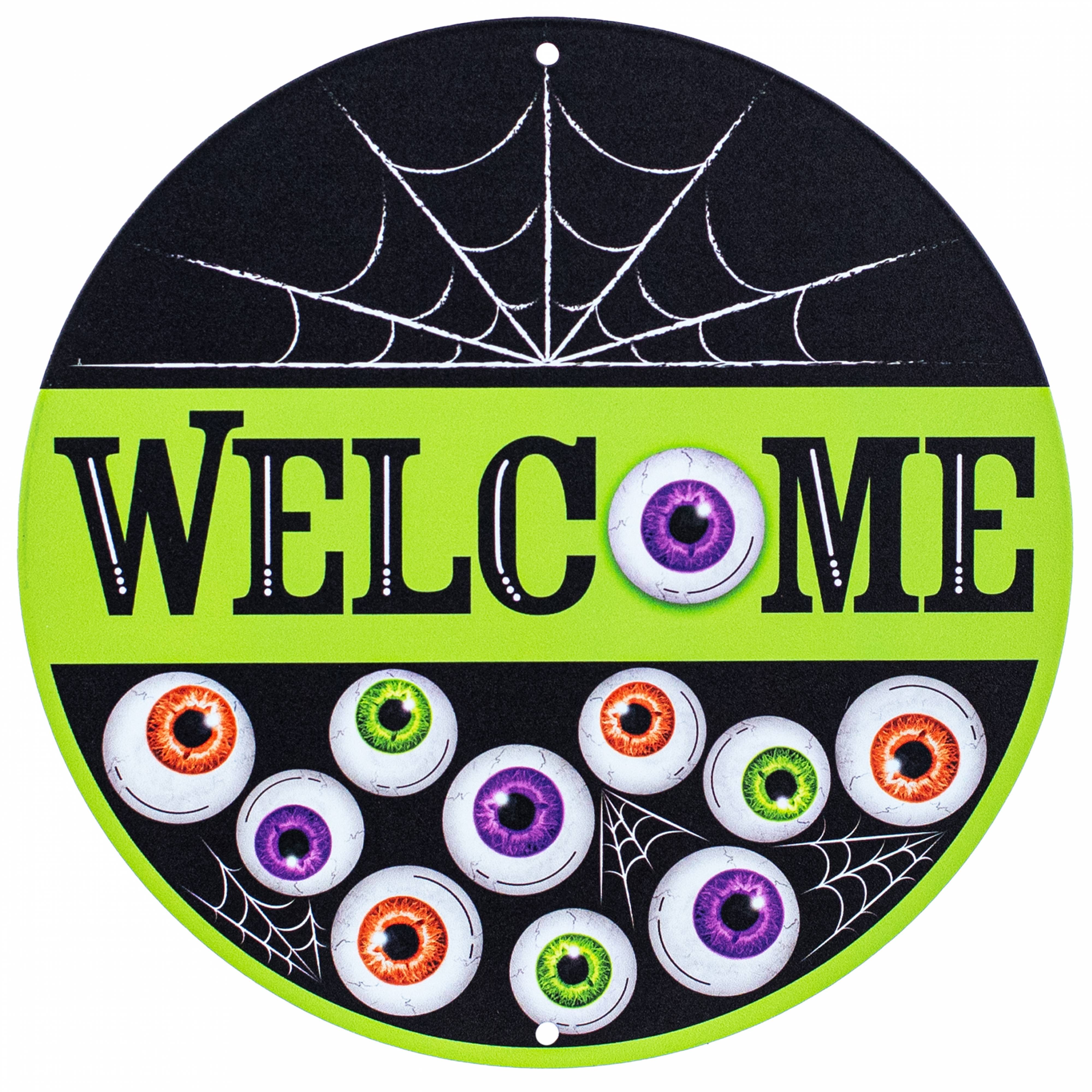 12" Metal Sign: Welcome Eyeballs