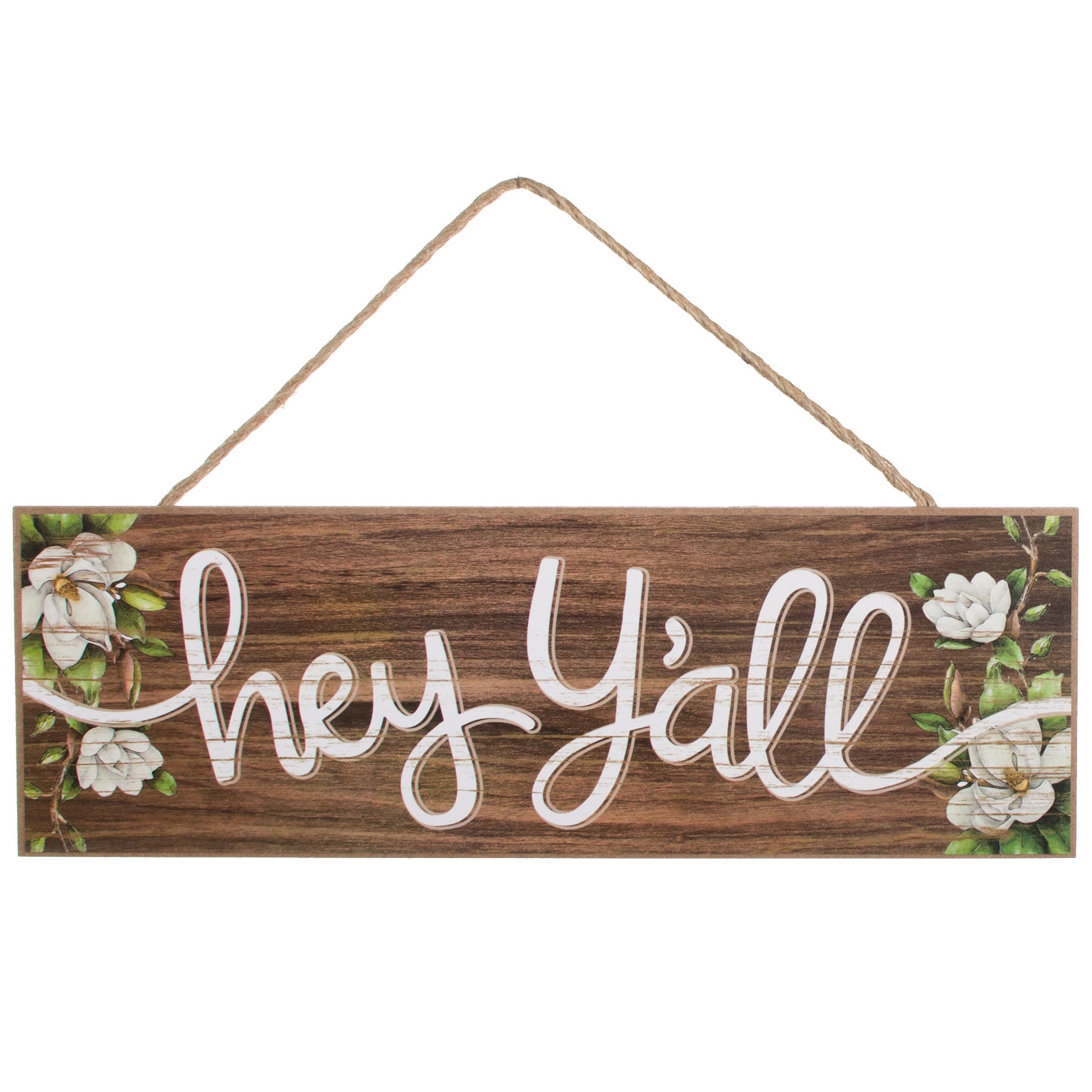 15" Wooden Sign: Hey Y'all Magnolias