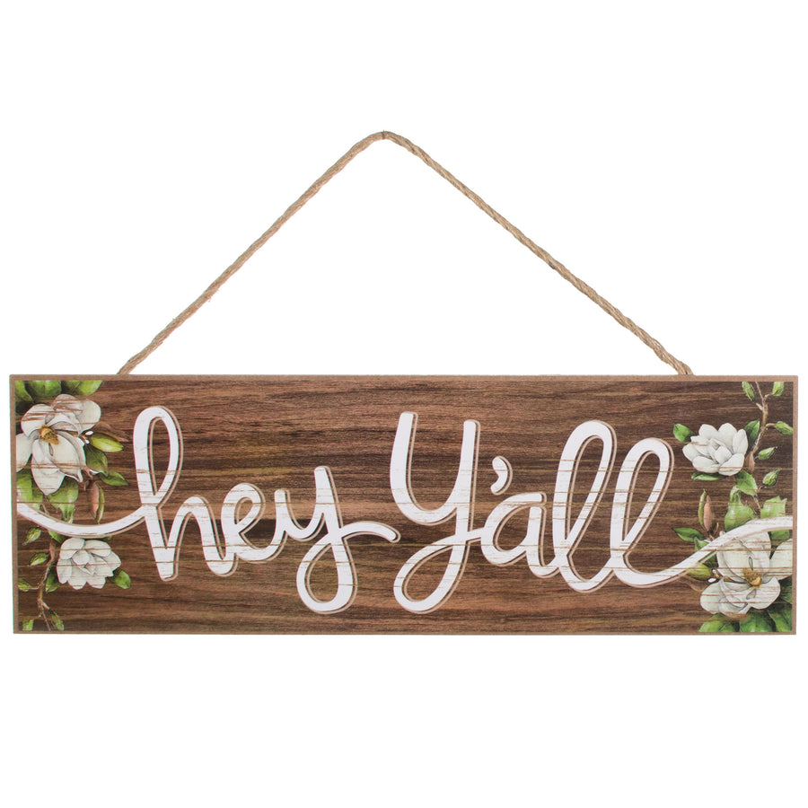 15" Wooden Sign: Hey Y'all Magnolias