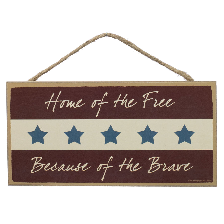 10" Wooden Sign: Free Because of Brave