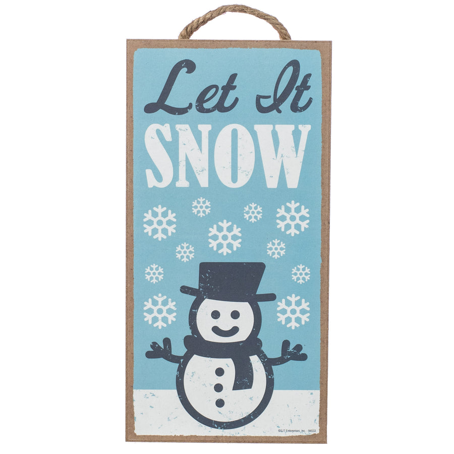 10" Wooden Sign: Let it Snow