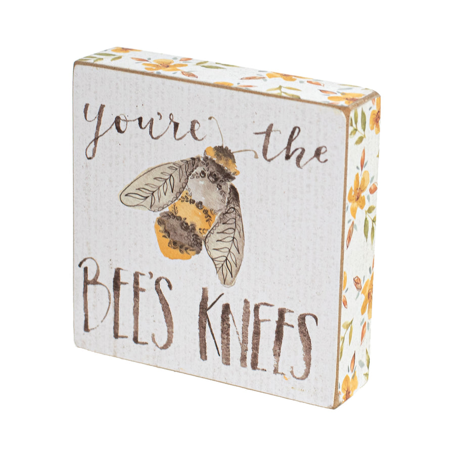 4" Wooden Block Sign: You're The Bee's Knees