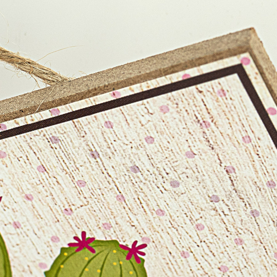 10" Square Wooden Sign: Cactus Sweet Home