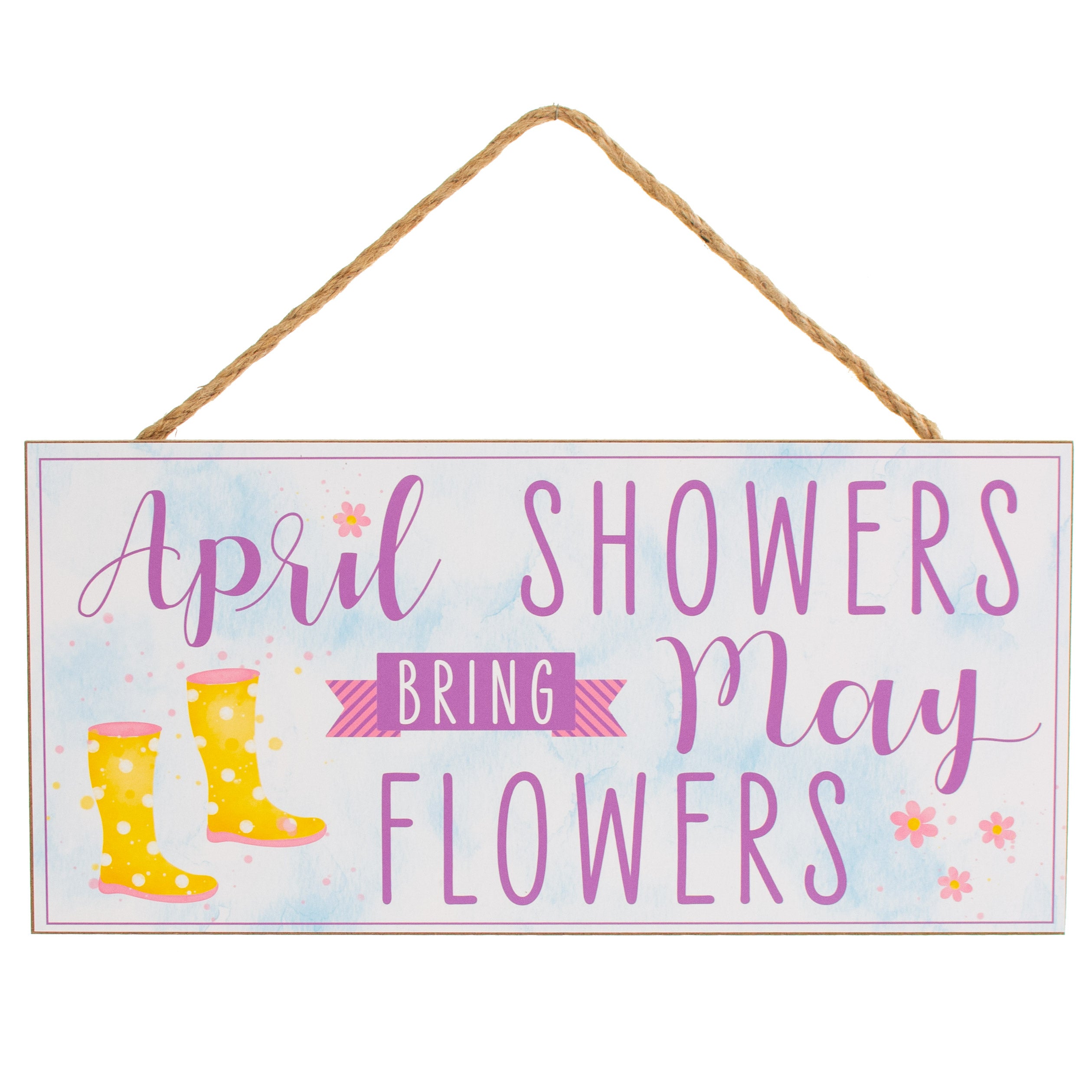 12" Wooden Sign: April Showers May Flowers