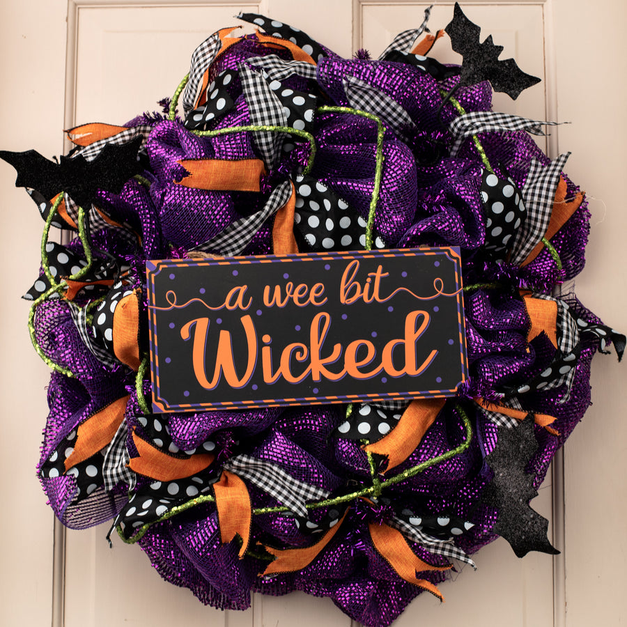 12" Wooden Sign: Wee Bit Wicked