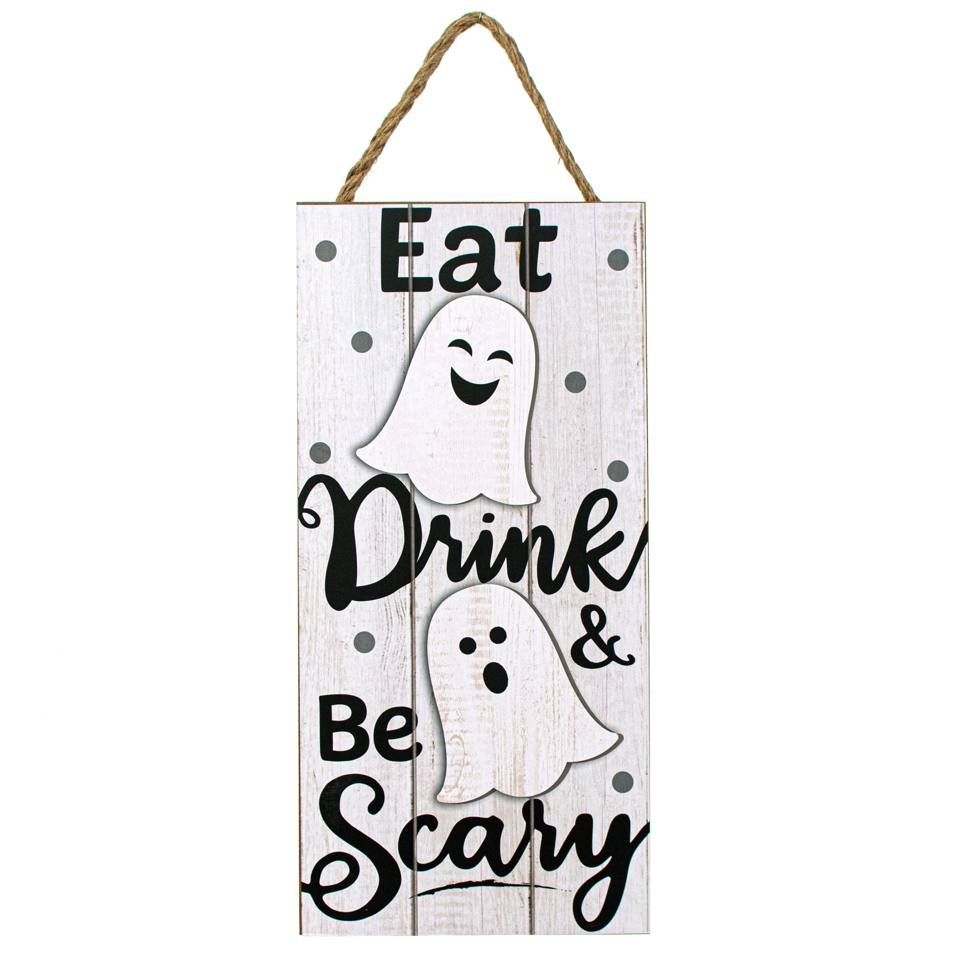 12" Wooden Sign: Eat, Drink, Be Scary