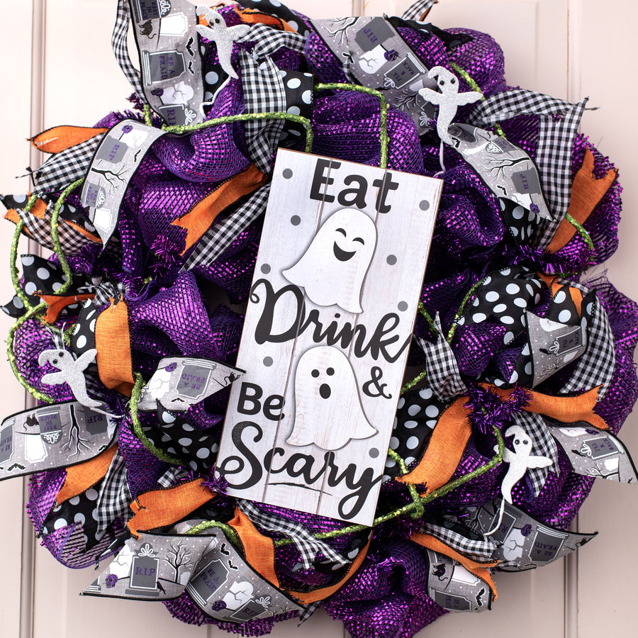 12" Wooden Sign: Eat, Drink, Be Scary