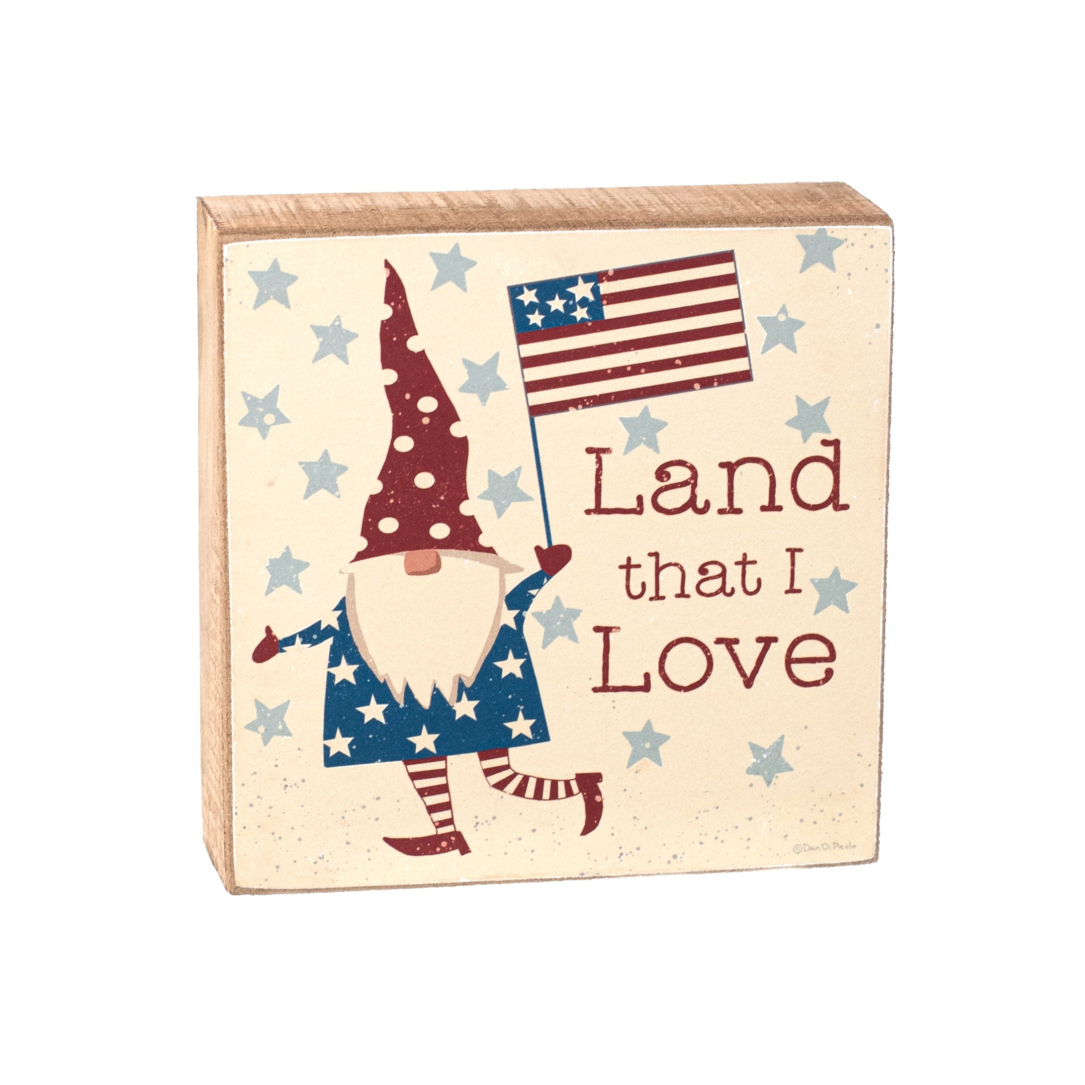 5" Wooden Block Sign: Land That I Love