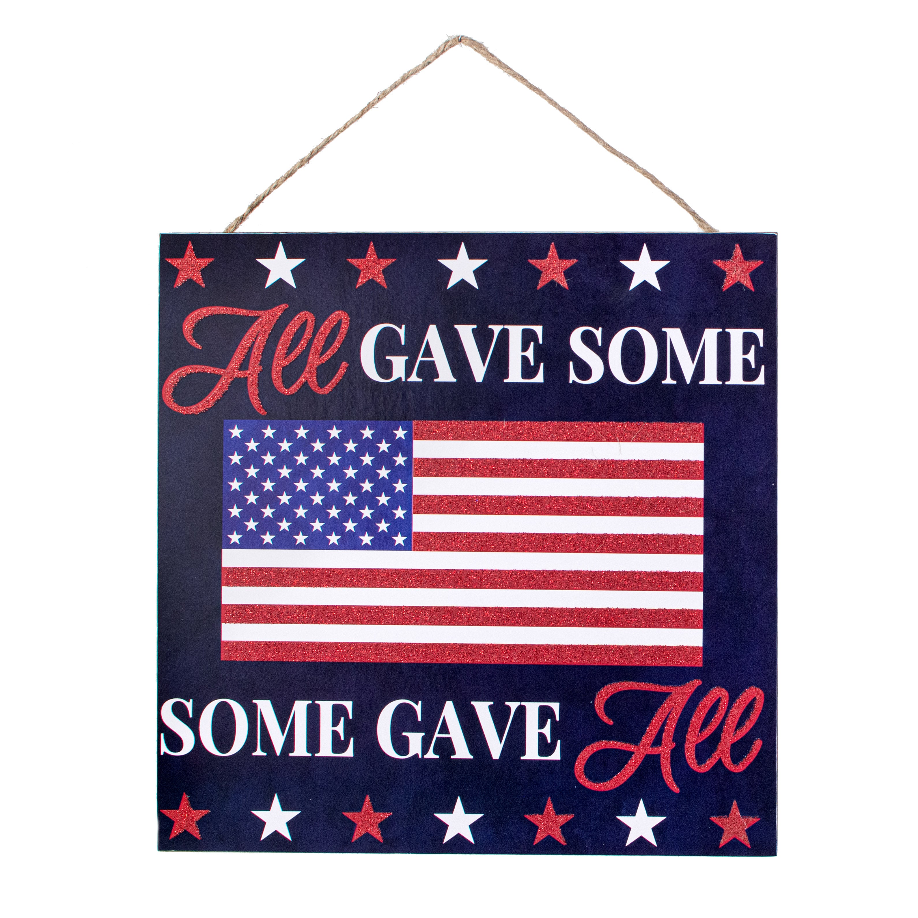 10" Square Wooden Sign: All Gave Some, Some Gave All