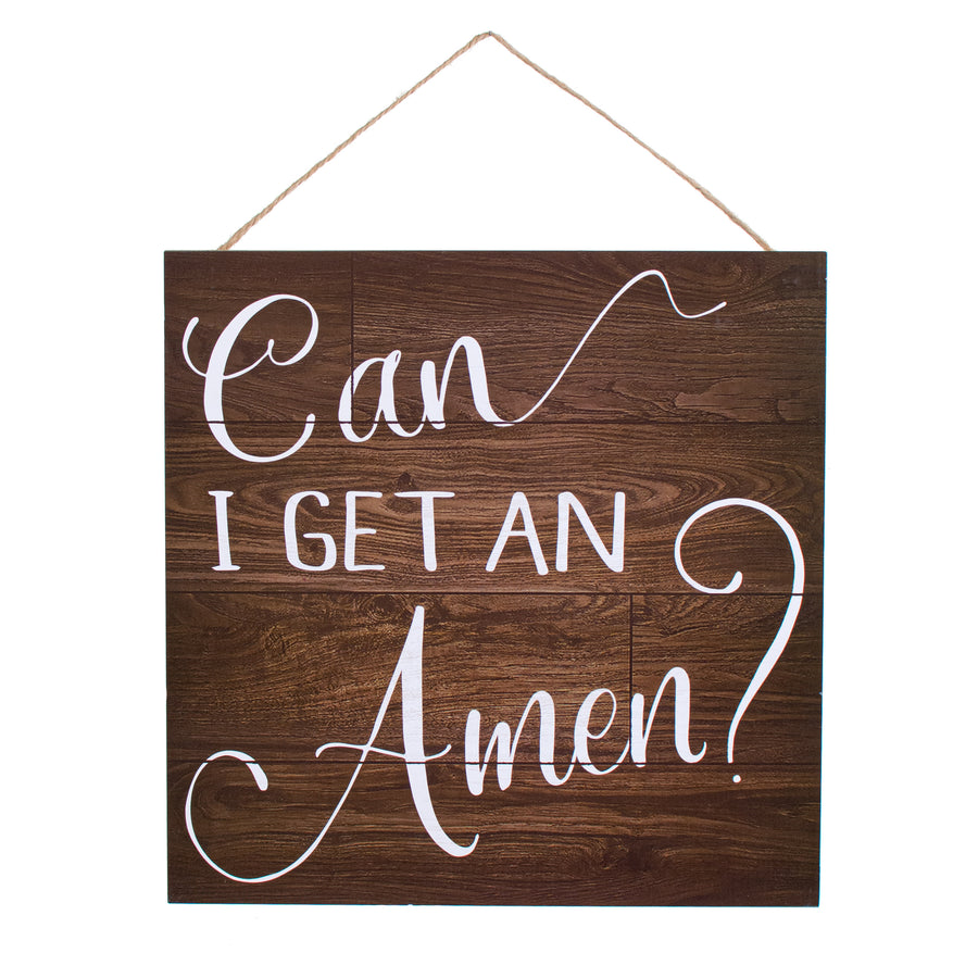 10" Square Wooden Sign: Can I Get An Amen