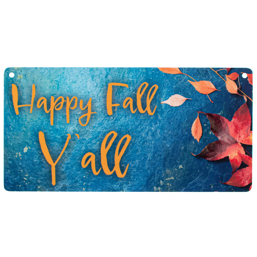 12" Waterproof Sign: Happy Fall Y'all Leaves on Blue