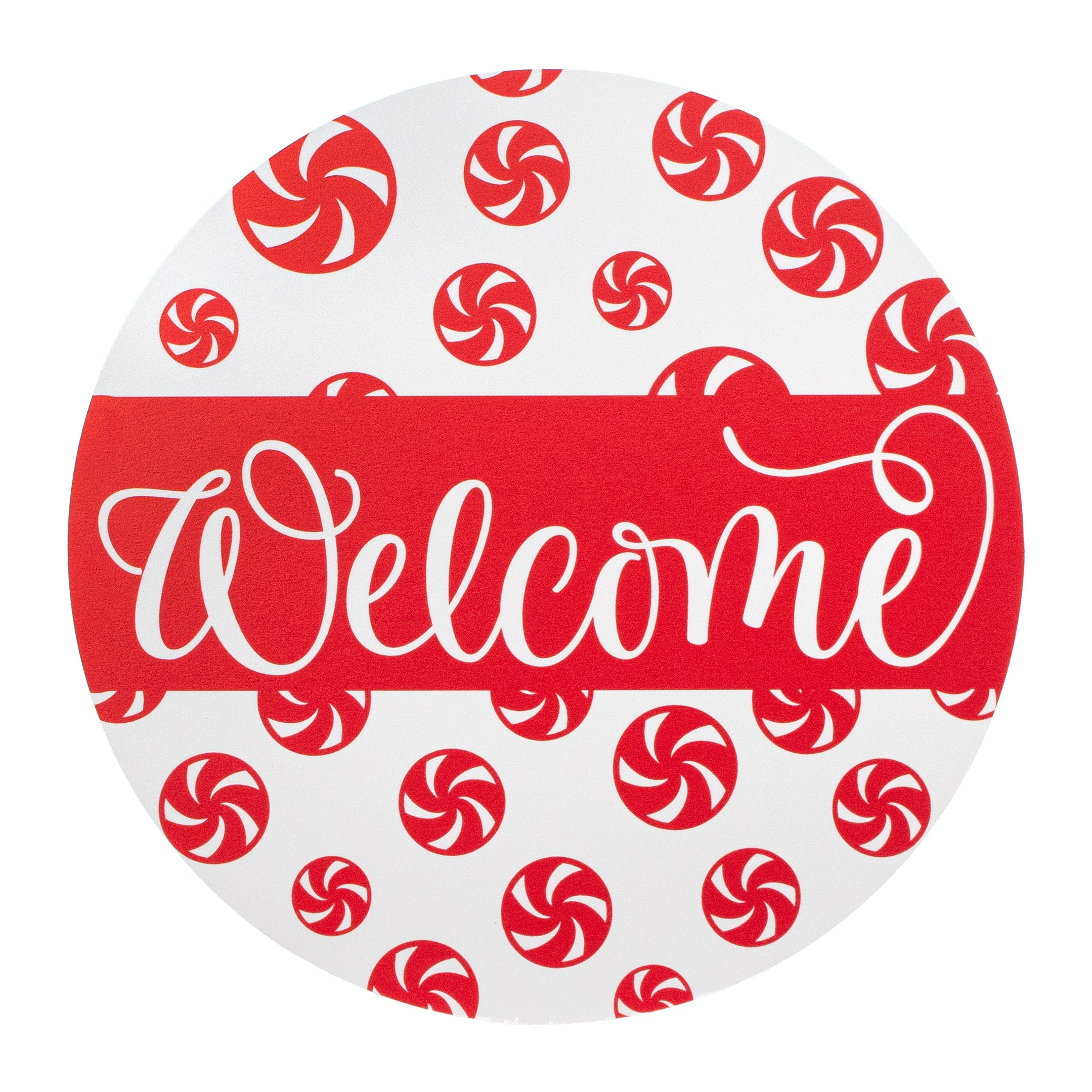 9.4" Round Waterproof Sign: Welcome Peppermints (No Holes)