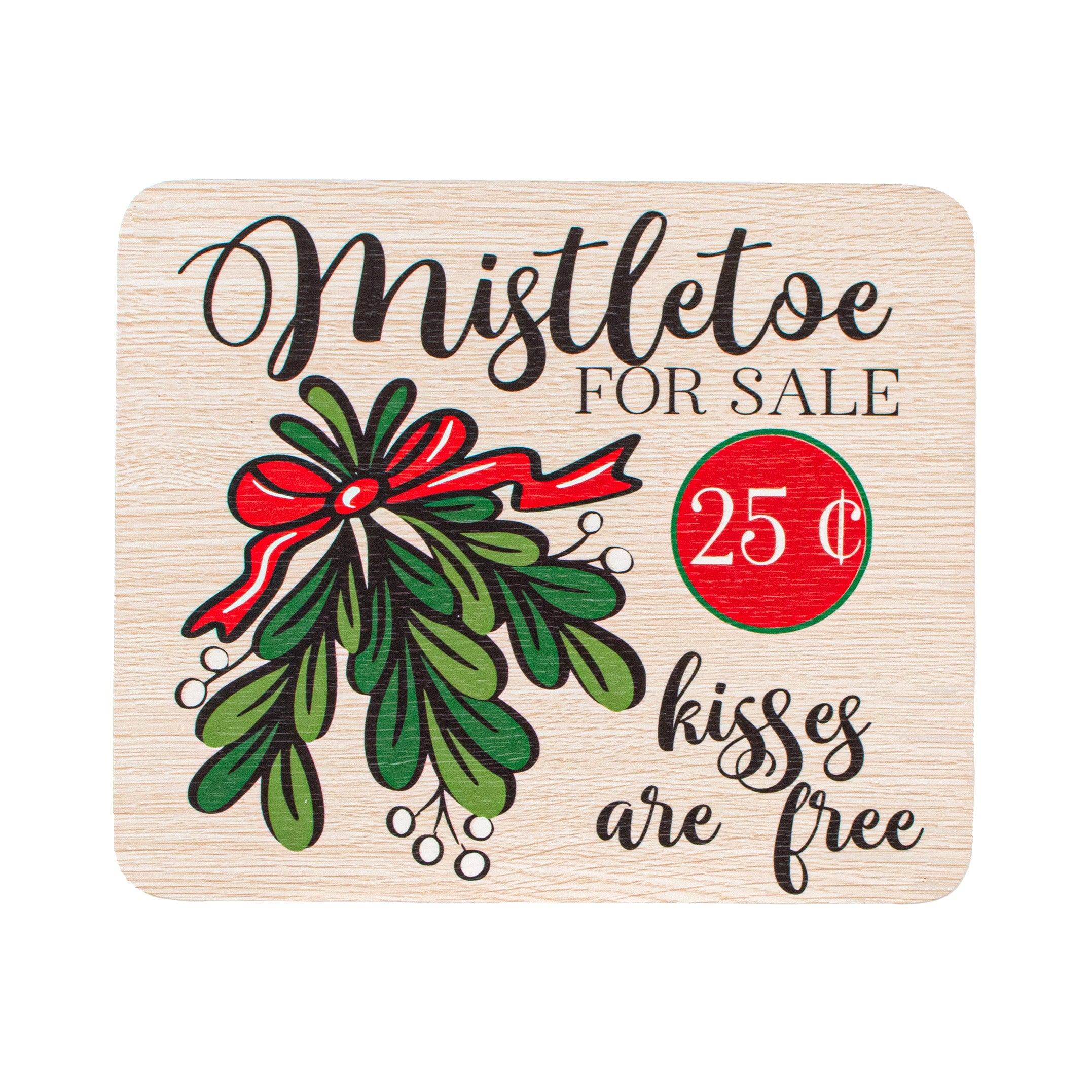 8" Waterproof Sign: Mistletoe For Sale (no holes)